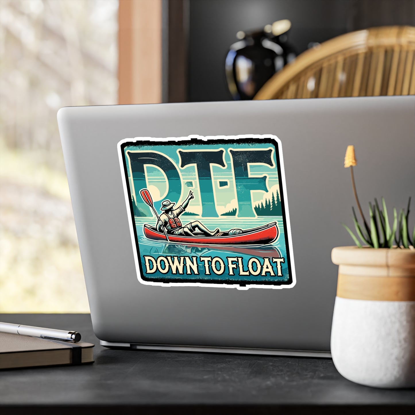 DTF - Down To Float - Canoeing Sticker for Laptop Sticker. Water Bottle Sticker, Vinyl Kayaking Decal - Canoeing Gift