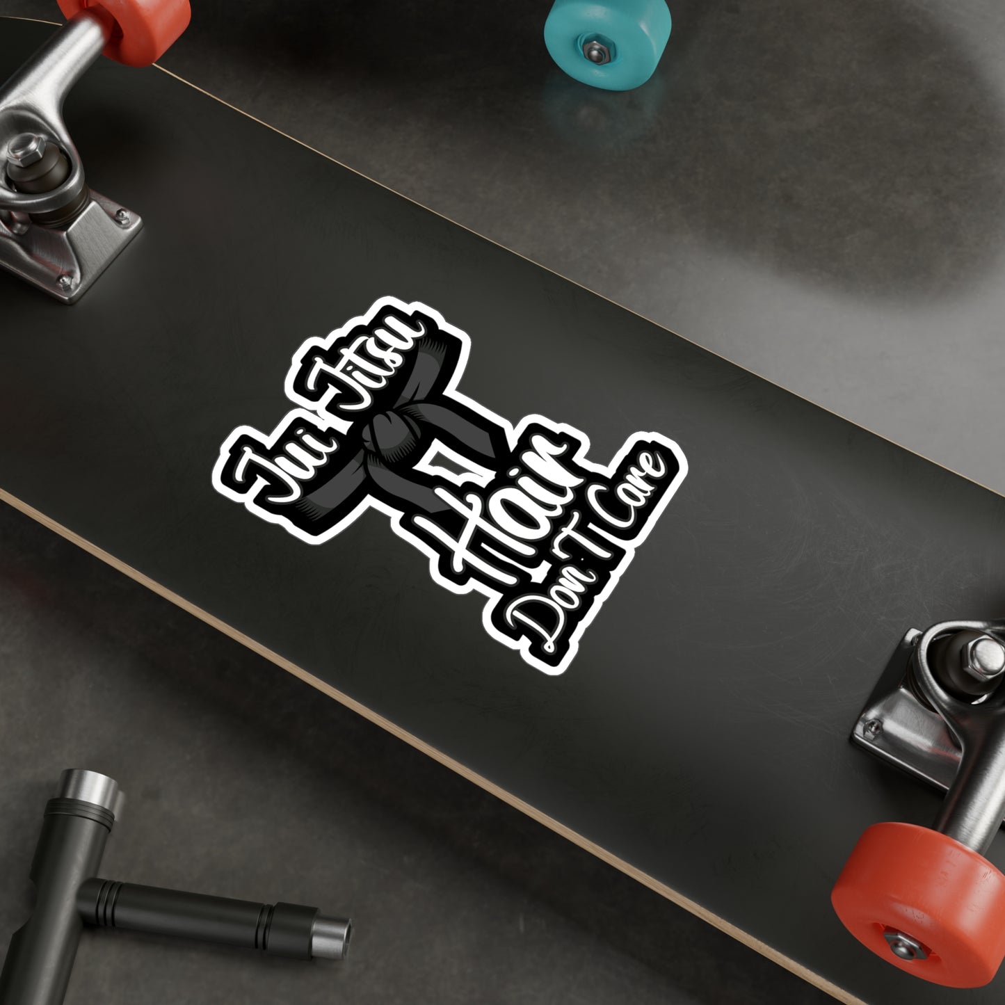 Jiu Jitsu Hair Don't Care - Fighter Sticker for Wall, Laptop, Window, Truck, Car Fighter Gift Vinyl Military Decal Sticker