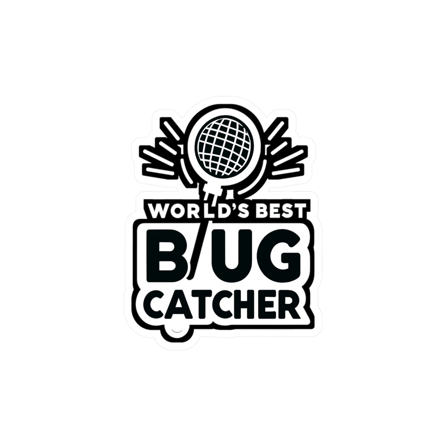 World's Best Bug Catcher - Entomology Sticker for Laptop Sticker. Water Bottle Sticker, Vinyl Pin Decal - Entomology Gift