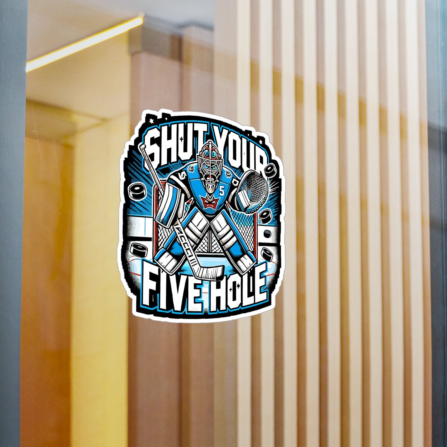 Shut Your Five Hole - Hockey Sticker for Laptop Sticker. Water Bottle Sticker, Vinyl Goalie Decal - Hockey Gift