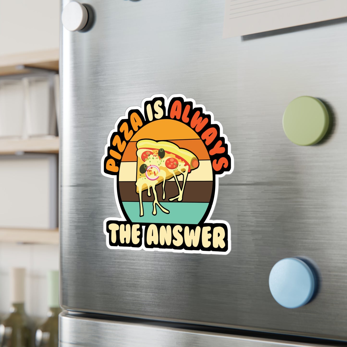 Pizza Is Always The Answer - Pizza Sticker for Laptop Sticker. Water Bottle Sticker, Vinyl Pyramid Decal - Pizza Gift