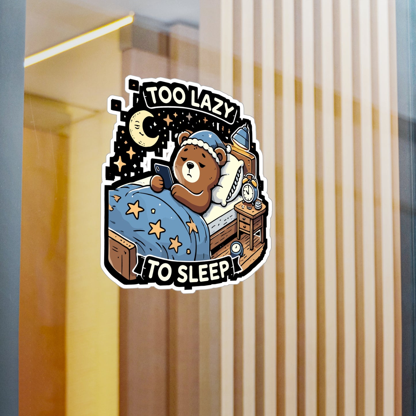 Too Lazy to Sleep - Bedtime humor Sticker for Laptop Sticker. Water Bottle Sticker, Vinyl Scrolling in bed Decal - Bedtime humor Gift