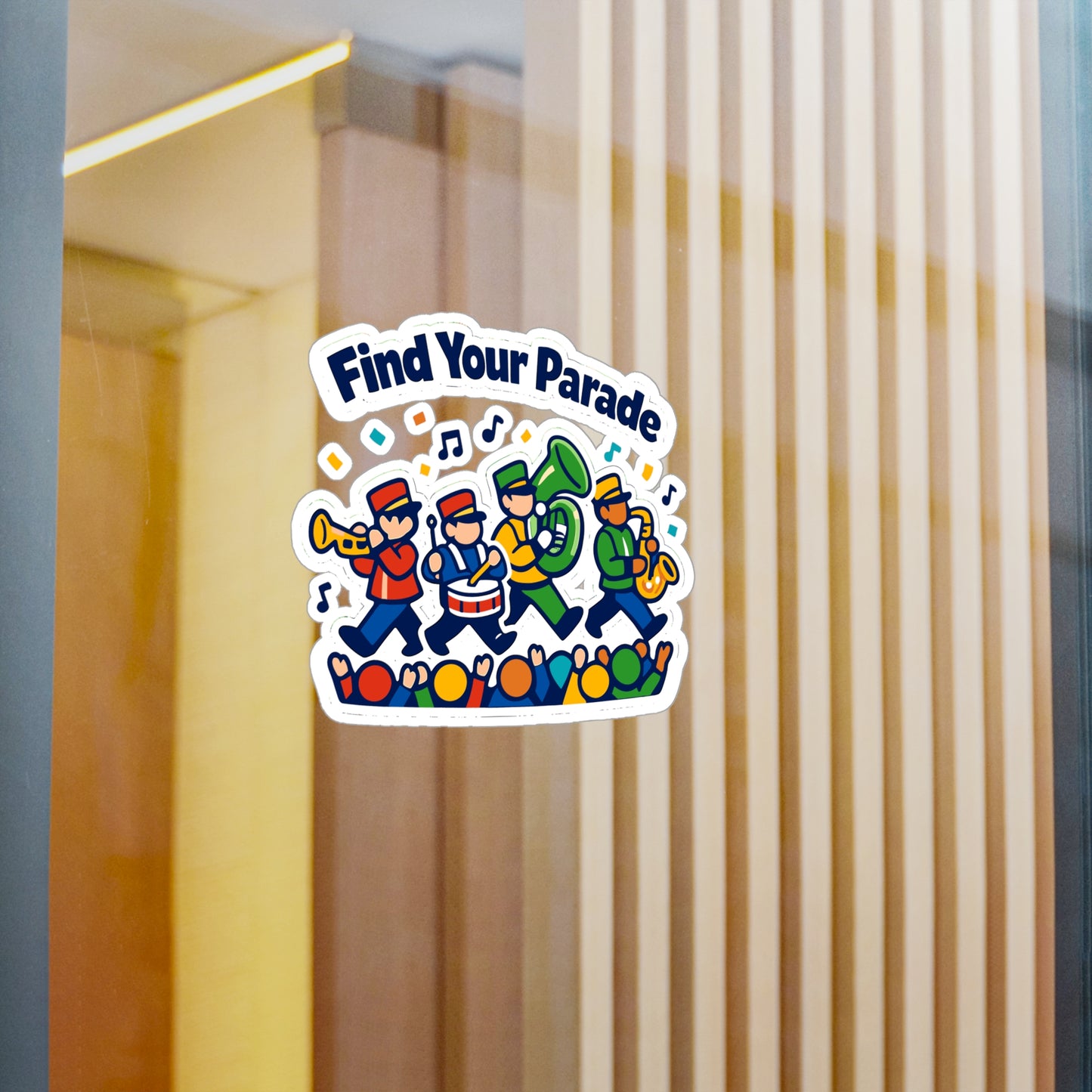 Marching BandSticker Find Your Parade, Waterproof Vinyl Decals for Laptop, Water Bottle, Drummer Mellophone Band Director Gift