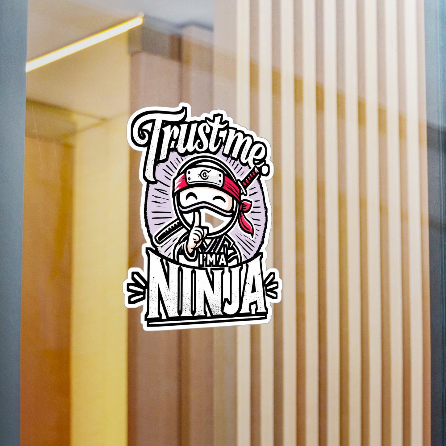 Trust Me, I'm a Ninja – Vinyl Sticker for Laptop or Water Bottle | Martial Arts Decal, Ninja Gift for Him/Her
