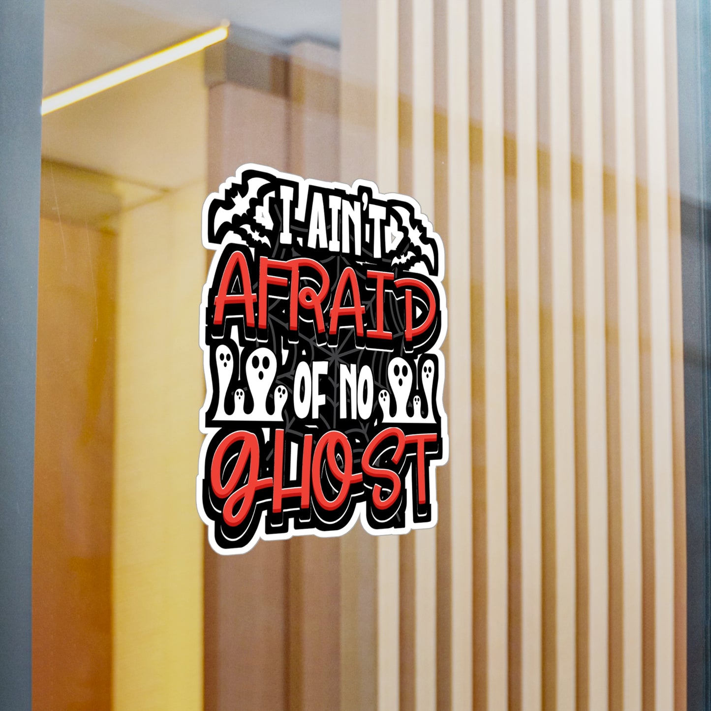 I Ain't Afraid Of No Ghost - Ghost-hunter Sticker for Laptop Sticker. Water Bottle Sticker, Vinyl Flashlight Decal - Ghost-hunter Gift