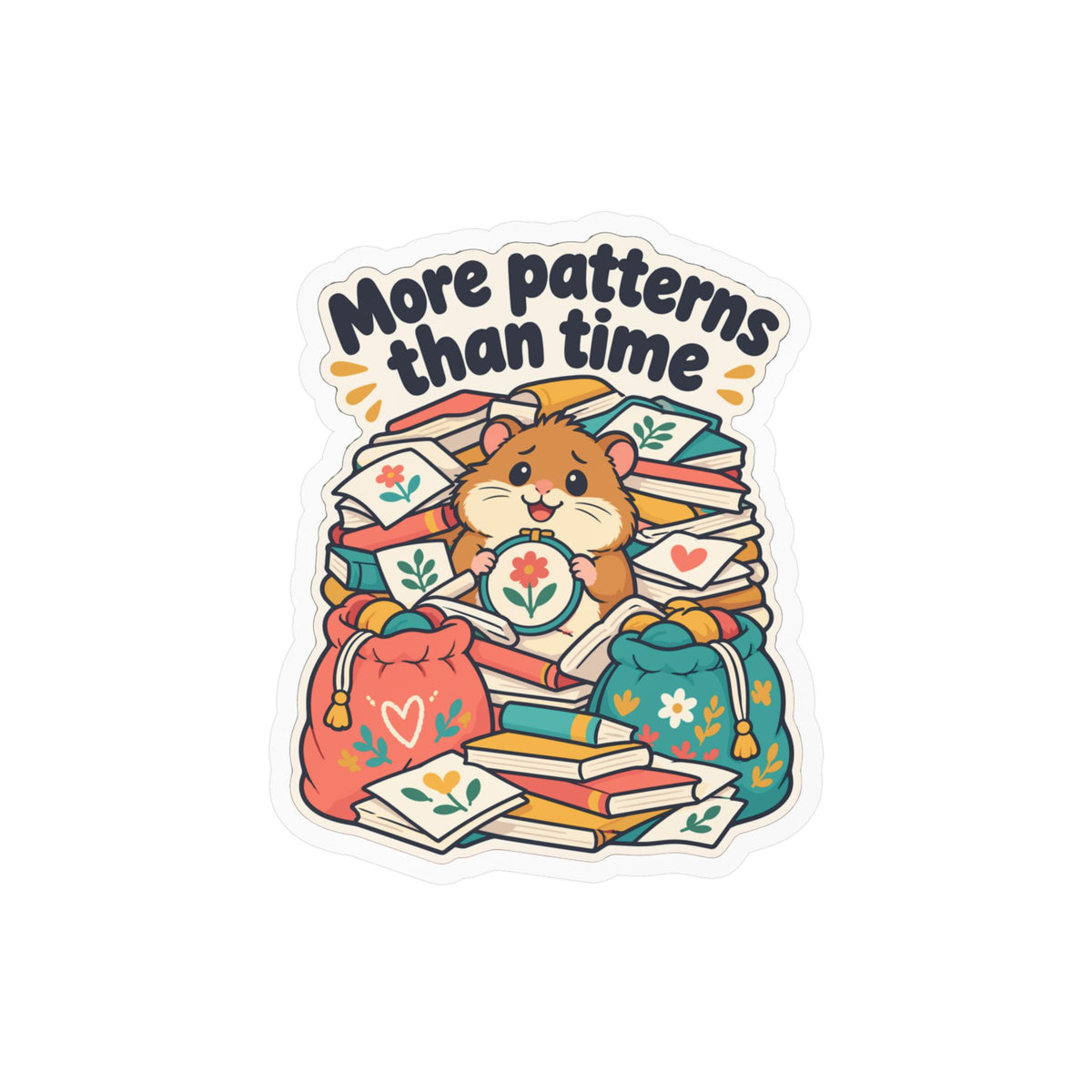 Embroidery Sticker – More Patterns Than Time – Needlework Decals for Stitching and Crafting Lovers, Laptop or Water Bottle