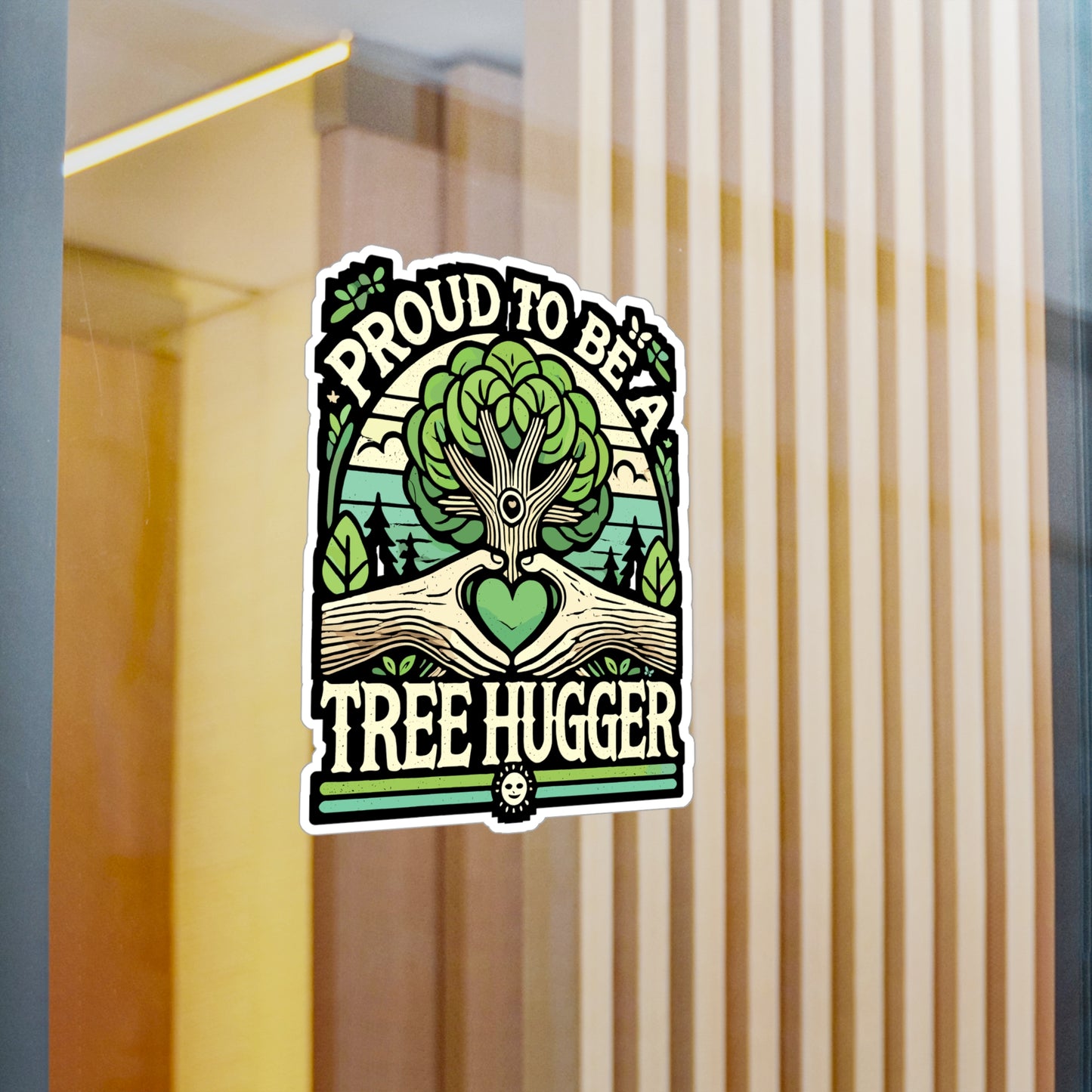 Proud To Be A Tree Hugger - Tree hugger Sticker for Laptop Sticker. Water Bottle Sticker, Vinyl Environmentalist Decal - Tree hugger Gift