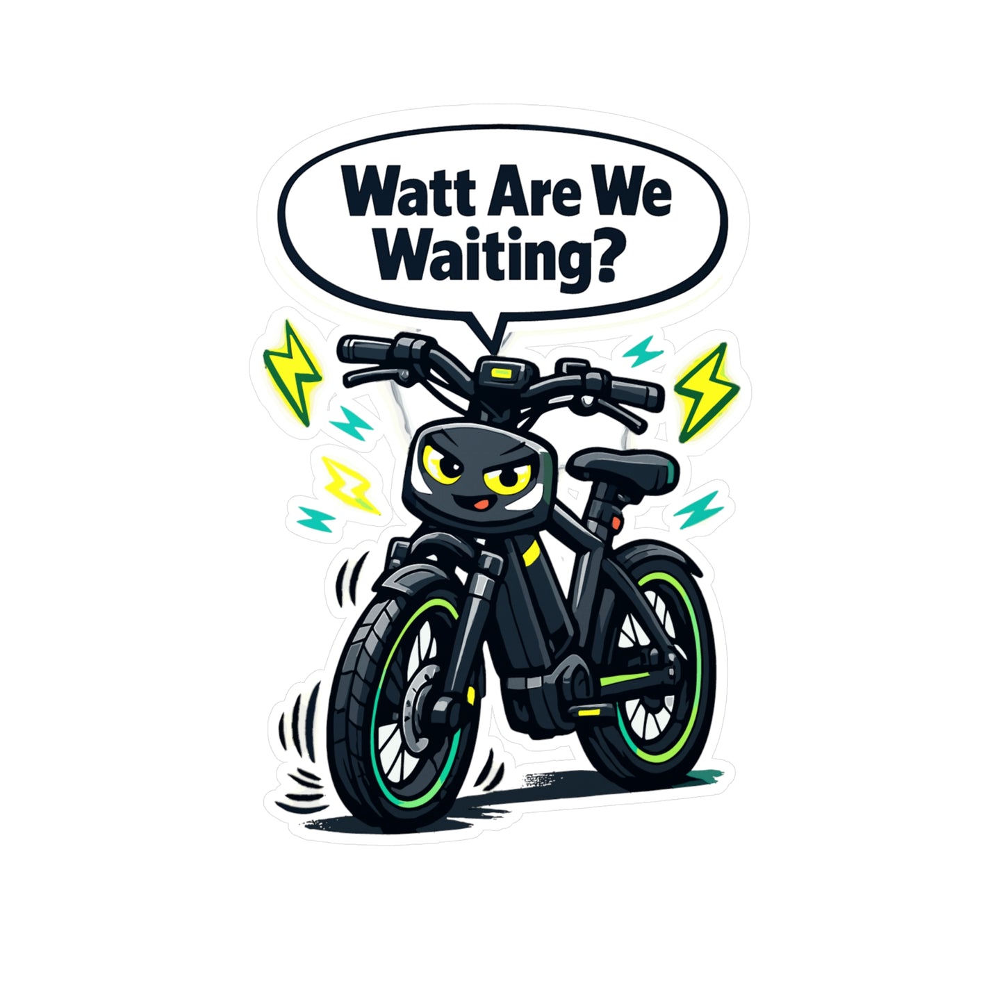 E-Bike Sticker Watt Are We Waiting? Funny Electric Bike Decals, Waterproof Vinyl for Laptop, Water Bottle, E Cycling E Cyclist