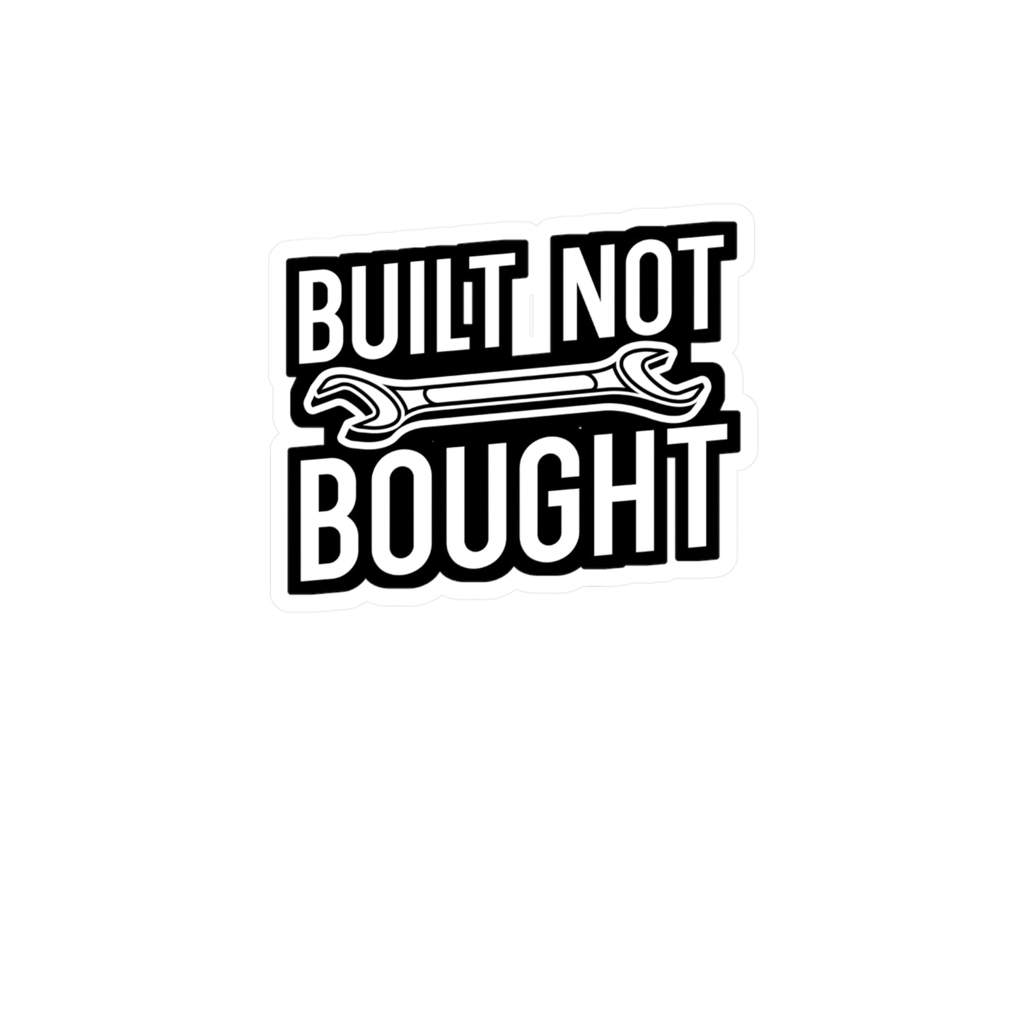 Built Not Bought - Mechanic Sticker for Wall, Laptop, Window, Truck, Car Mechanic Gift Vinyl Mechanic tool set Decal Sticker