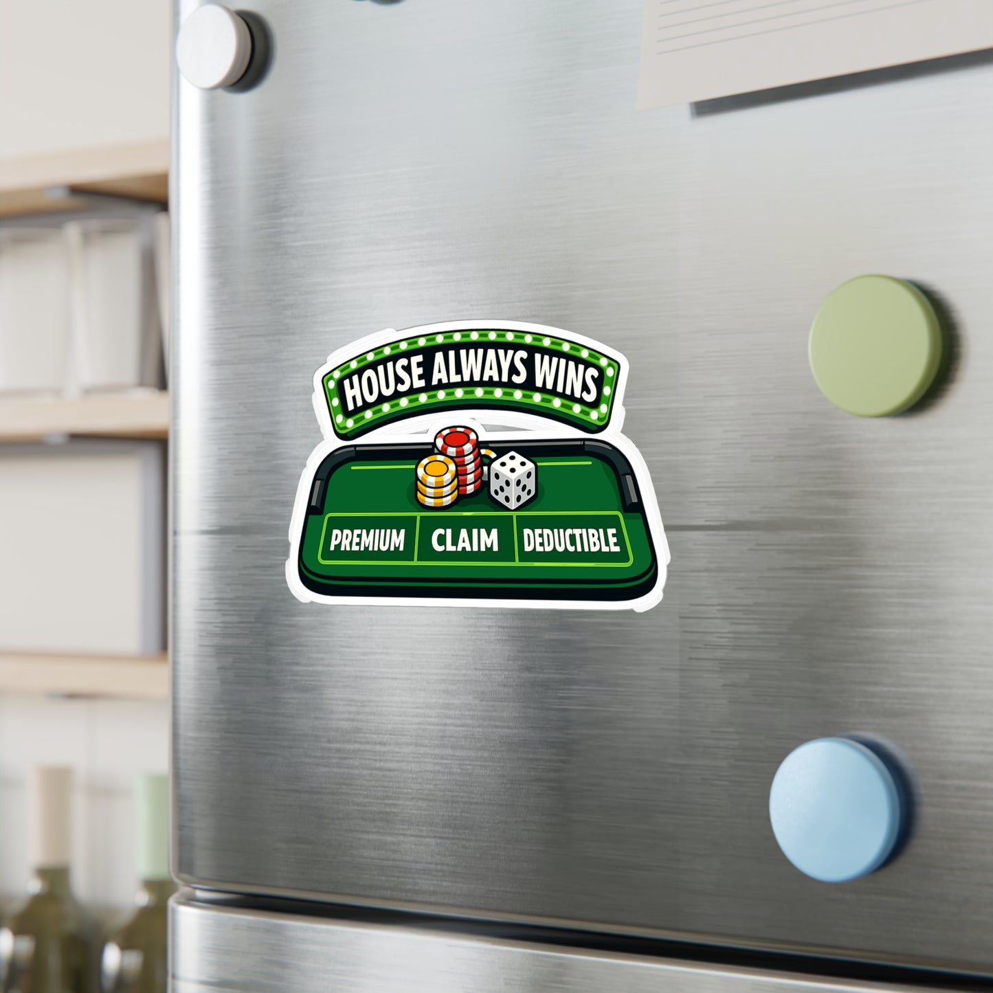 Insurance Agent Sticker House Always Wins Vinyl Waterproof decals for Laptop Water Bottle Policy Premium Liability