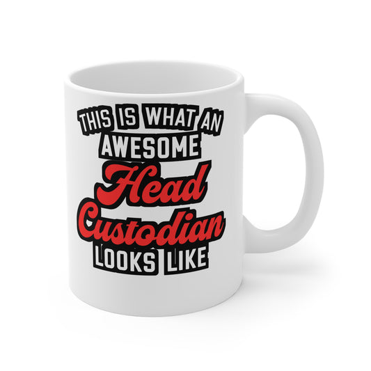 This is What An Awesome Head Custodian Looks Like - School-counselor Mug for Coffee 11oz. School-counselor Cup, White ceramic, Counselor Mug - School-counselor Gift