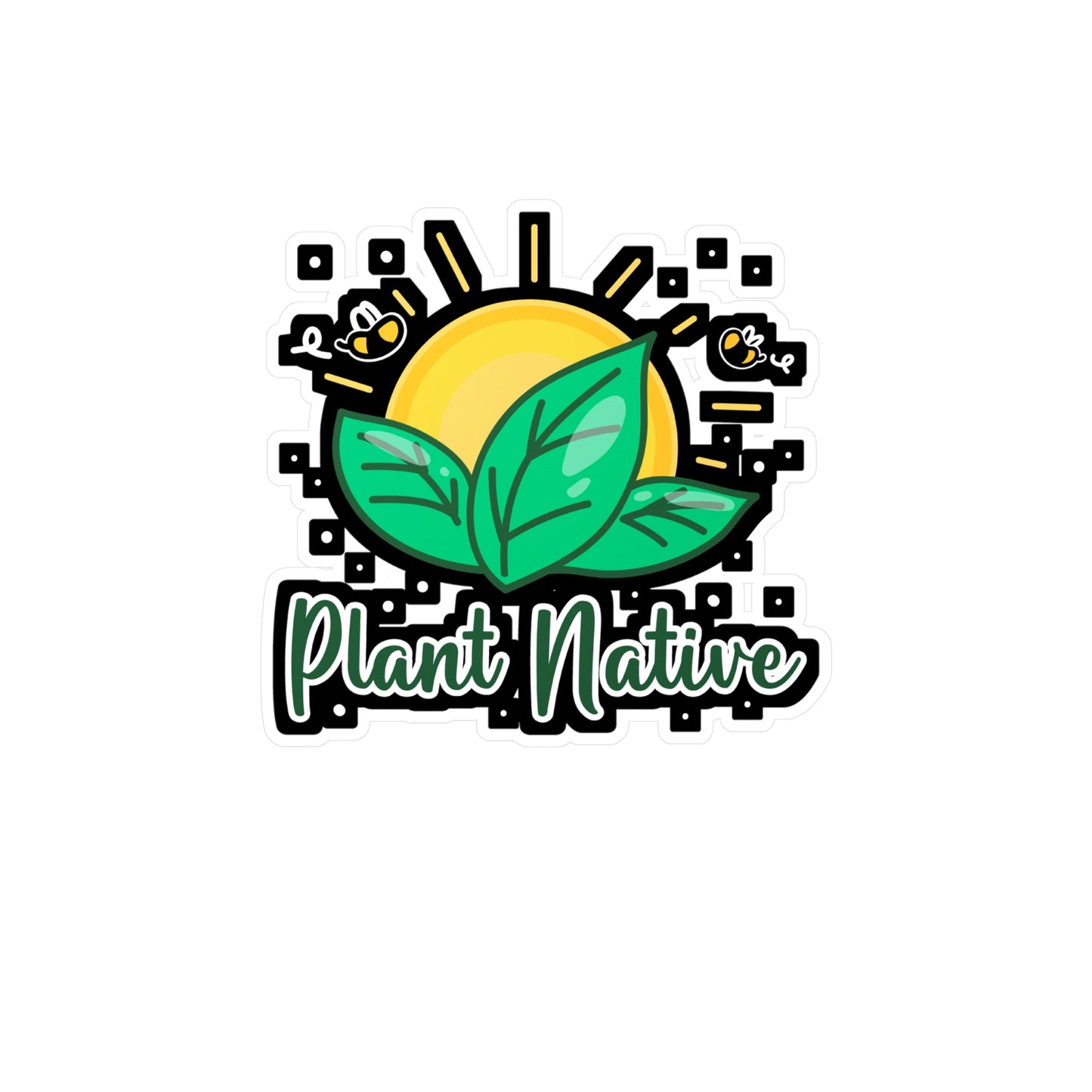 Plant Native - Gardening Sticker for Laptop Sticker. Water Bottle Sticker, Vinyl Greenhouse Decal - Gardening Gift