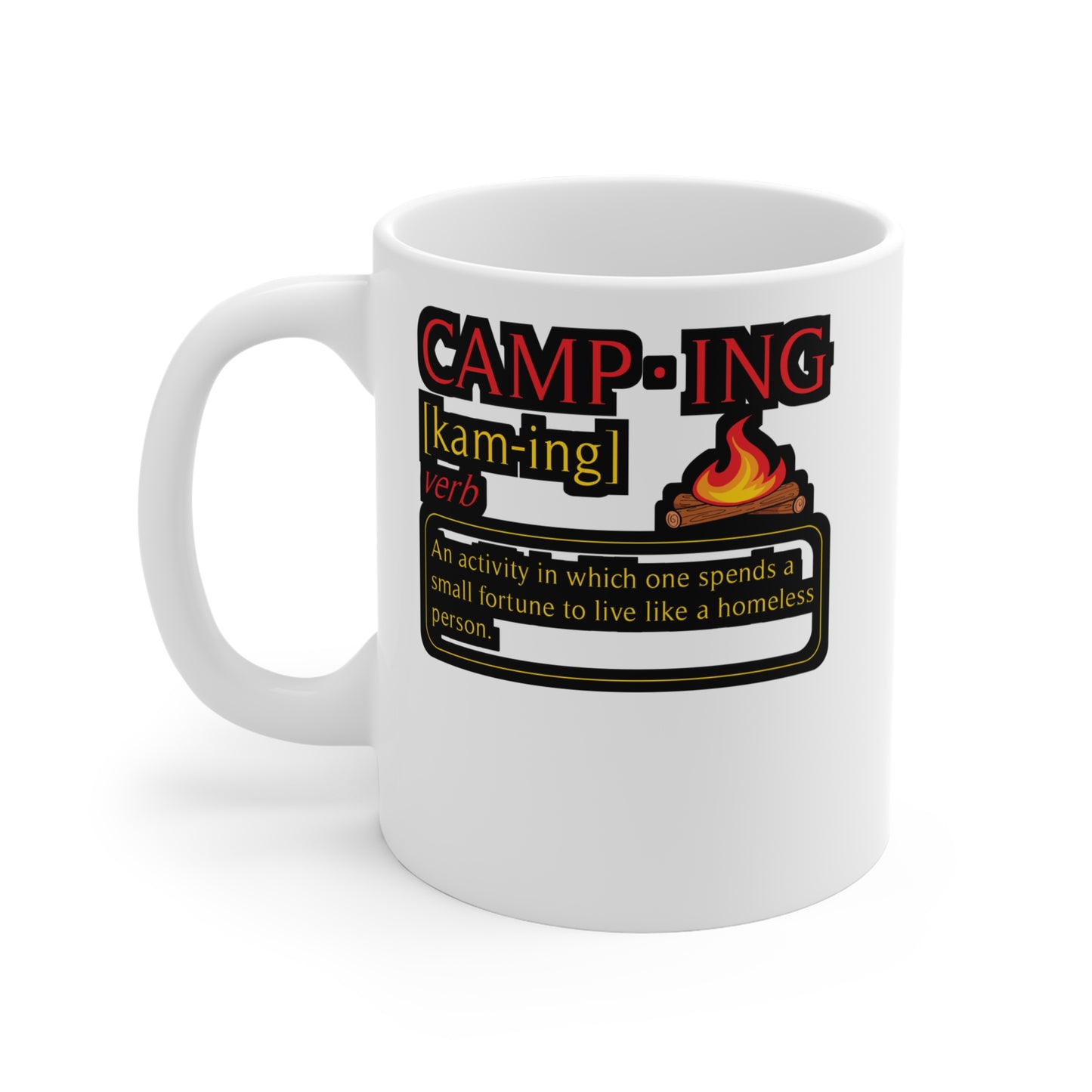 Camping Definition - Camping Mug for Coffee 11oz. Camping Cup, White ceramic, Camper Mug, Campfire Tea Cup - Camping Gift