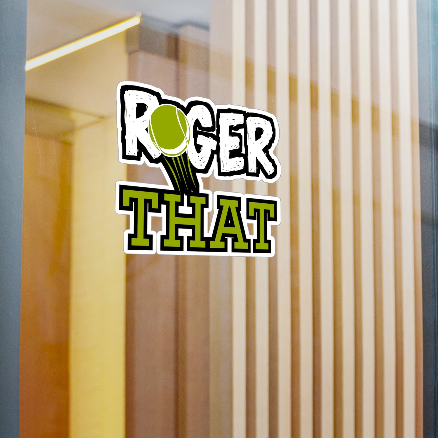 Roger That - Tennis Sticker for Wall, Laptop, Window, Truck, Car Tennis Gift Vinyl Love Decal Sticker
