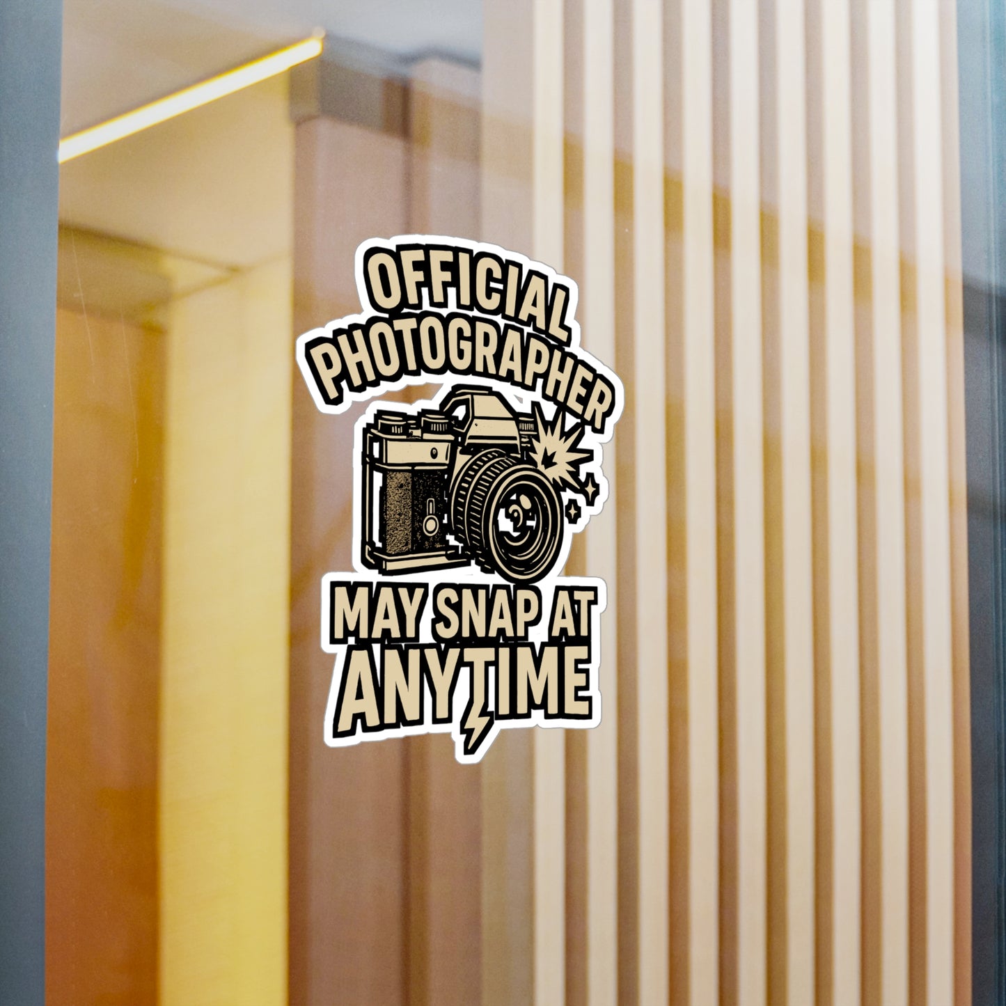 Photographer Sticker – Official Photographer May Snap At Anytime Decals, Camera DSLR Photo Gift, Waterproof Vinyl for Laptop, Water Bottle