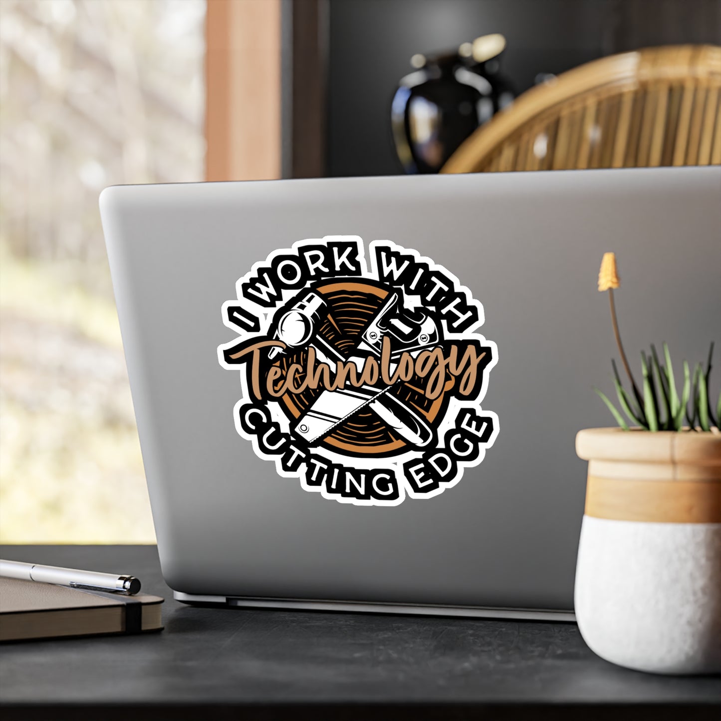 I Work With Cutting Edge Technology - Carpenter Sticker for Laptop Sticker. Water Bottle Sticker, Vinyl Woodworker Decal - Carpenter Gift