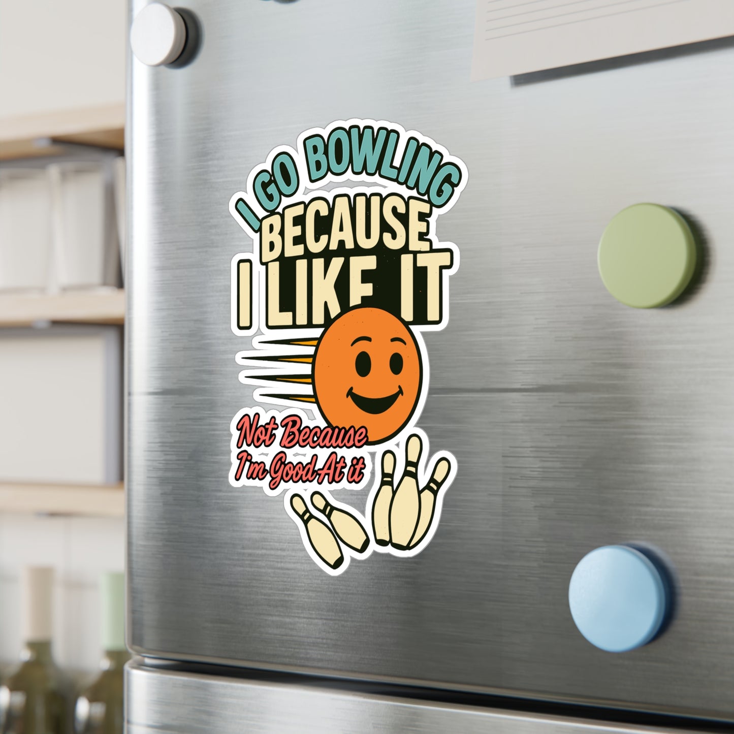 Bowling Sticker - "I Go Bowling Because I Like It Not Because I'm Good At It" Decals for Laptop, Water Bottle, Vinyl Waterproof Strike & Spare Gift