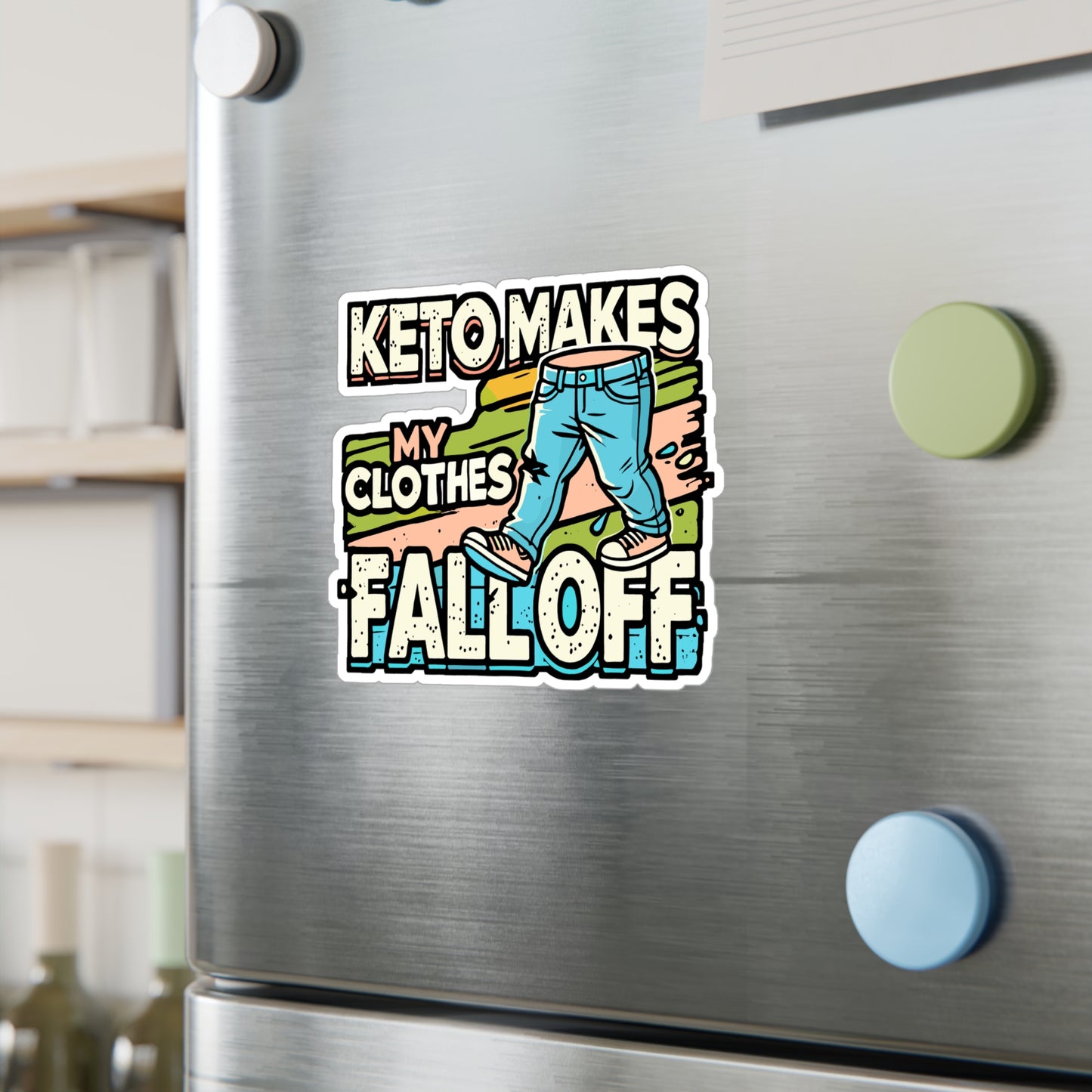 Keto Makes My Clothes Fall Off – Funny Keto Diet Sticker | Vinyl Decal for Water Bottle or Laptop | Low Carb Gift Idea