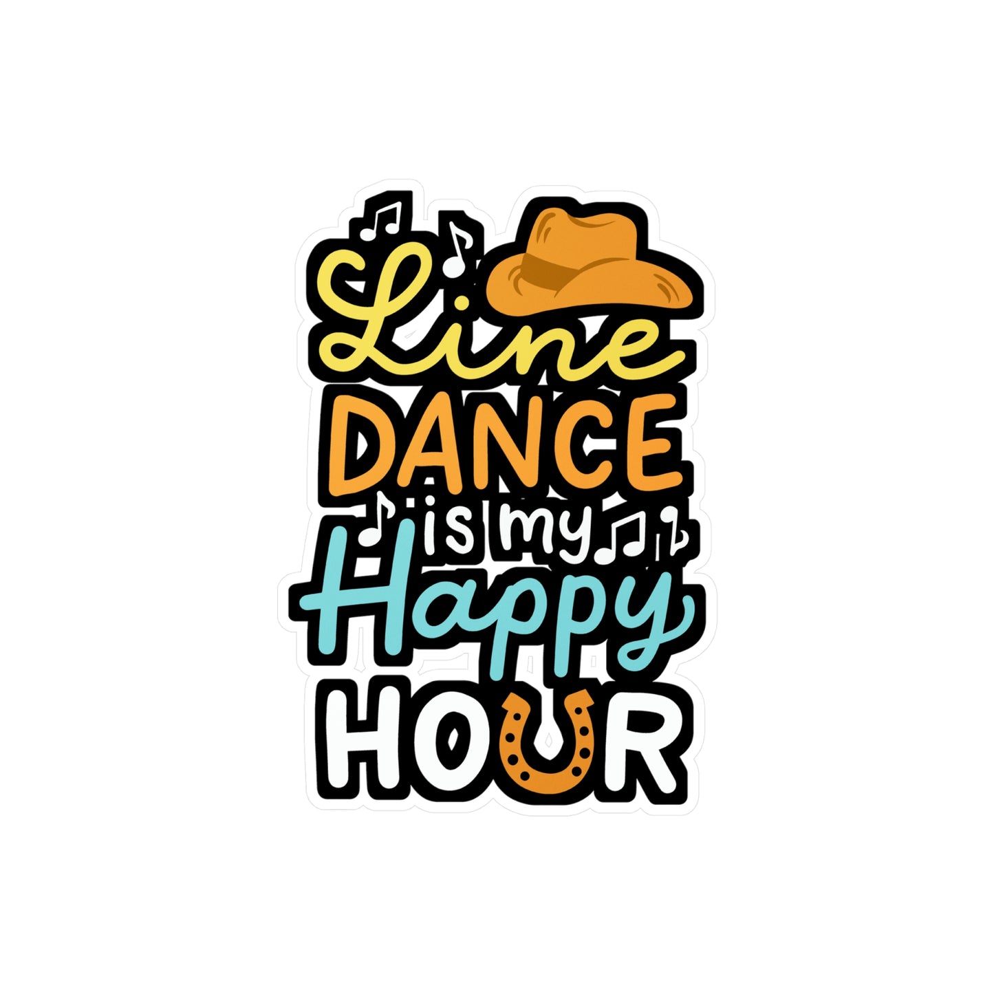 Line Dance Is My Happy Hour - Line dance Sticker for Laptop Sticker. Water Bottle Sticker, Vinyl Dancer Decal - Line dance Gift