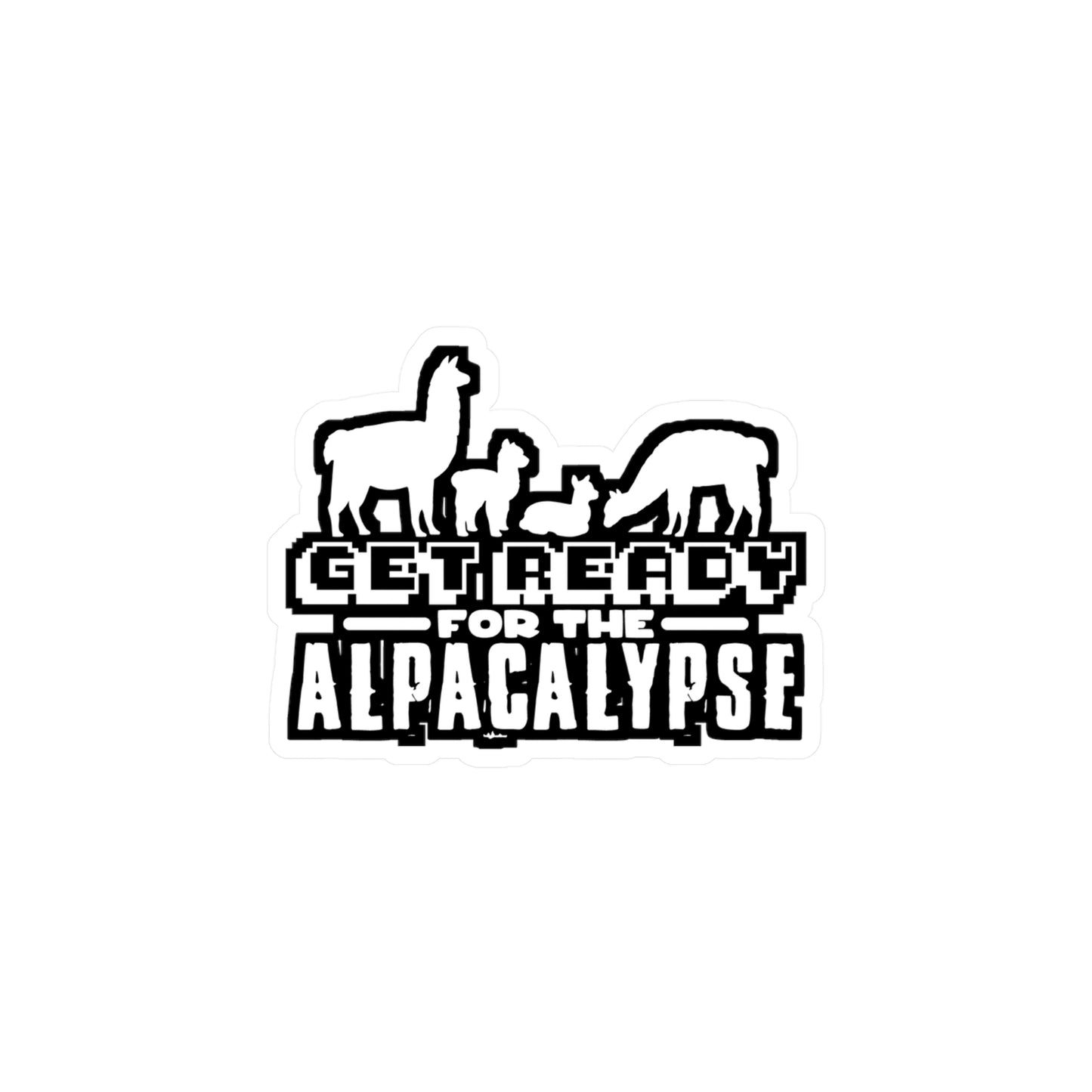 Get Ready for The Alpacalypse - Alpaca Sticker for Laptop Sticker. Water Bottle Sticker, Vinyl Alpacas Decal - Alpaca Gift