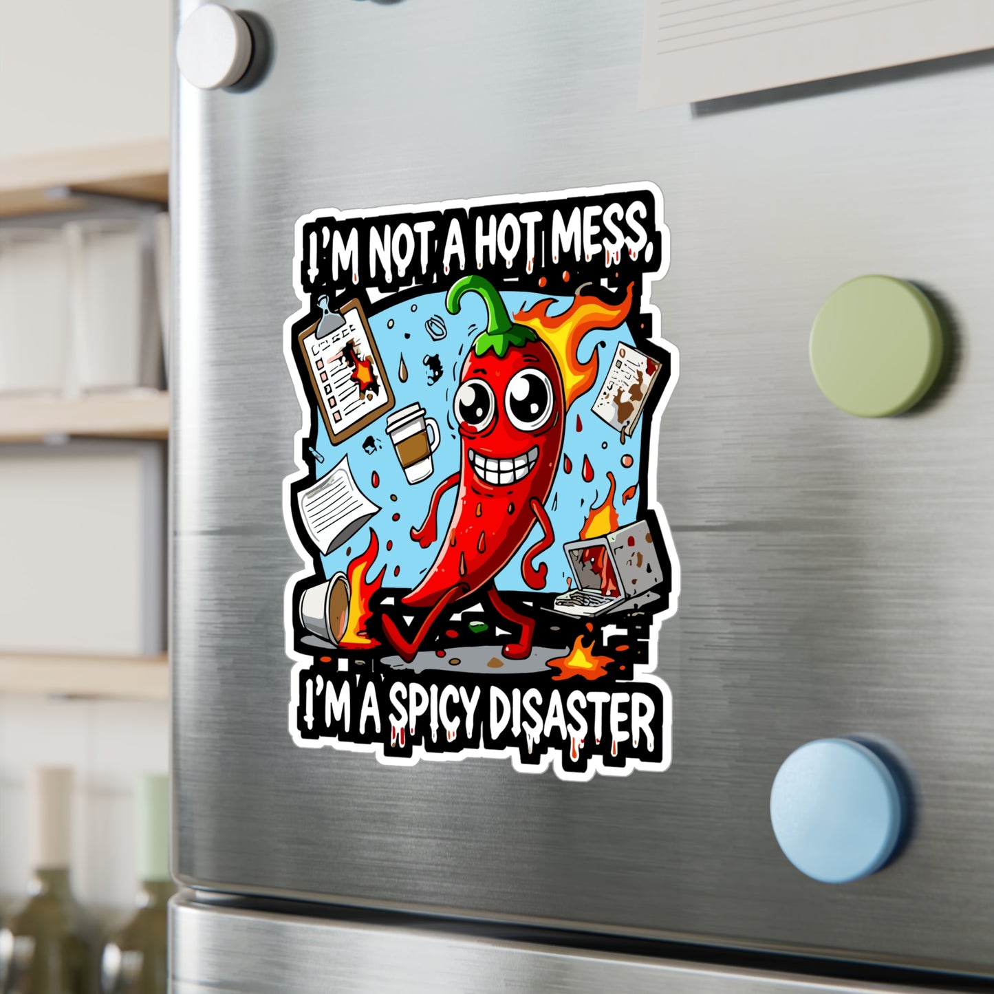 I’m Not a Hot Mess I’m a Spicy Disaster - Spicy disaster Sticker for Laptop Sticker. Water Bottle Sticker, Vinyl Funny hot mess Decal - Spicy disaster Gift