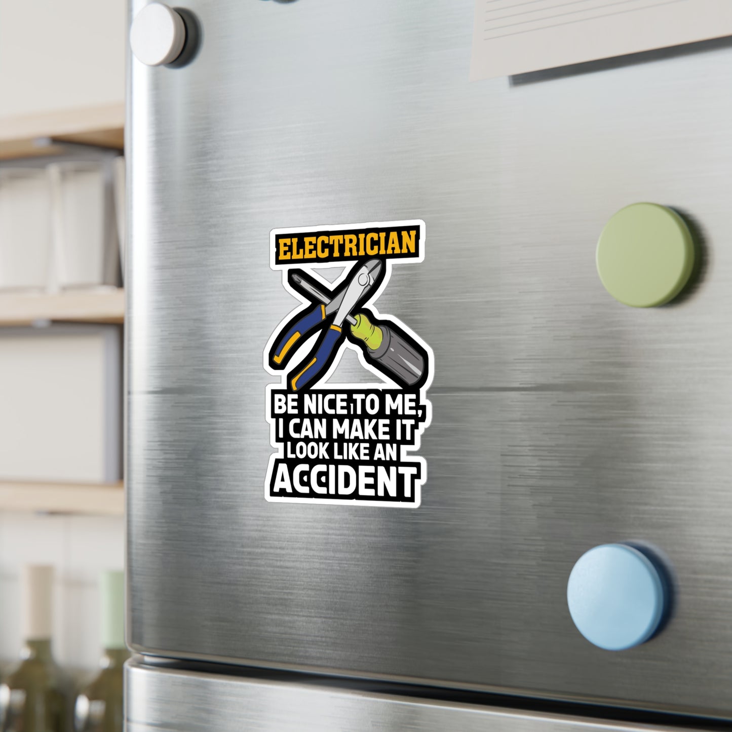 Look Like An Accident Electrician - Electrician Sticker for Laptop Sticker. Water Bottle Sticker, Vinyl Stripper Decal - Electrician Gift
