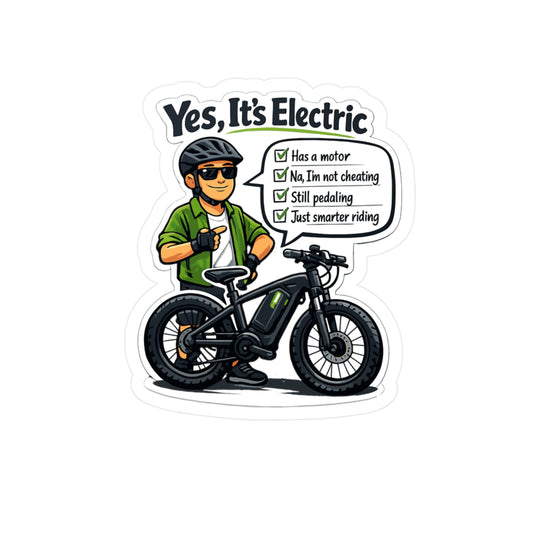 E-Bike Sticker Yes, It’s Electric - Waterproof Vinyl Decals for Electric Bike, Laptop, Water Bottle, eCycling e Cyclist