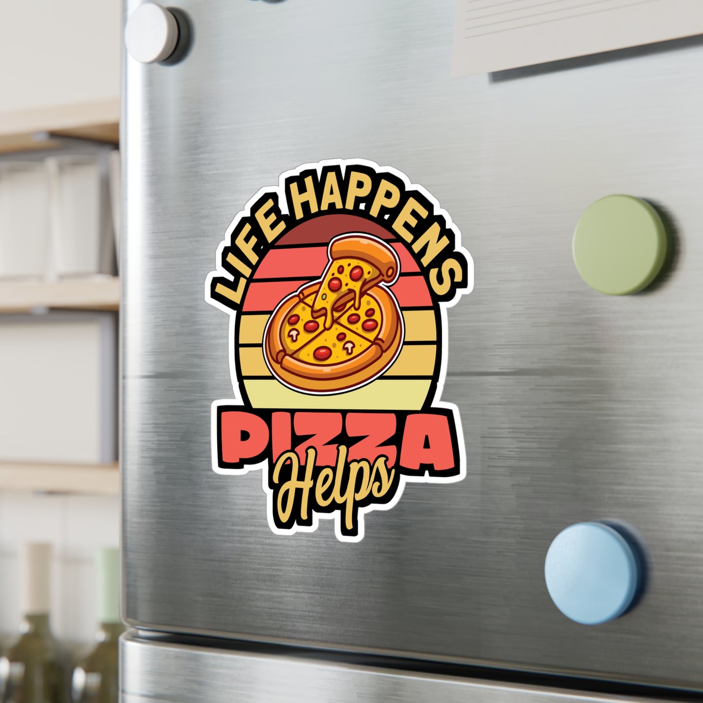 Life Happens Pizza Helps - Pizza Sticker for Laptop Sticker. Water Bottle Sticker, Vinyl Pyramid Decal - Pizza Gift