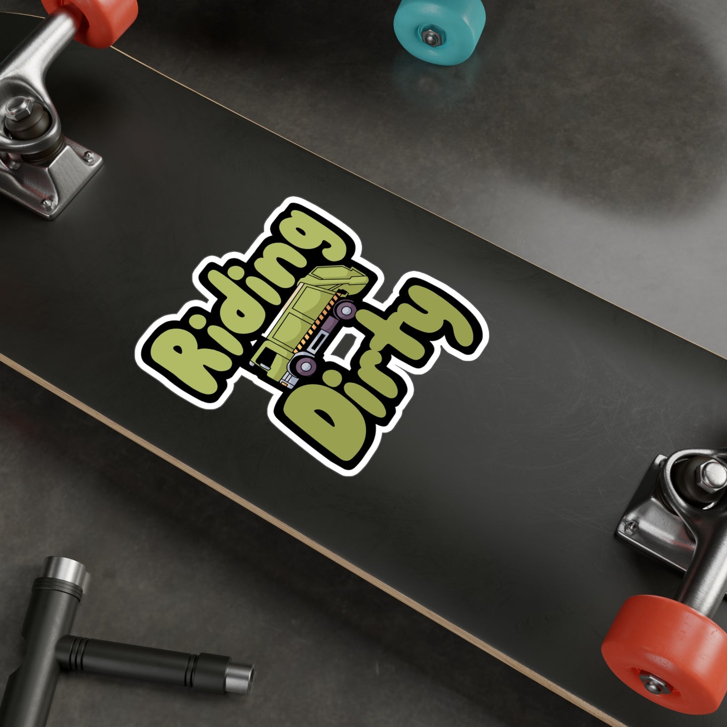 Riding Dirty - Garbage Sticker for Wall, Laptop, Window, Truck, Car Garbage Gift Vinyl Truck Decal Sticker