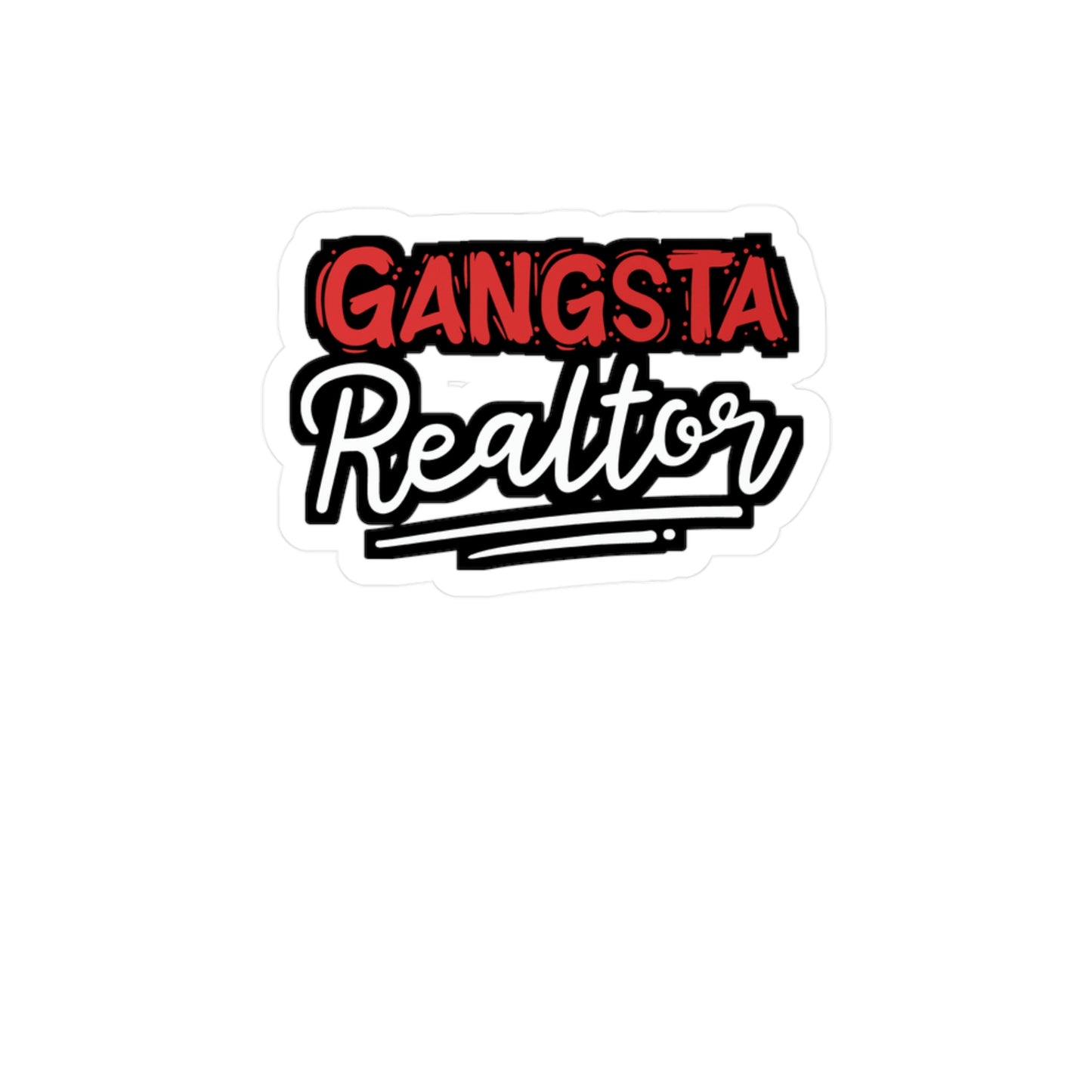 Gangsta Realtor - Realtor Sticker for Laptop Sticker. Water Bottle Sticker, Vinyl Closure Decal - Realtor Gift