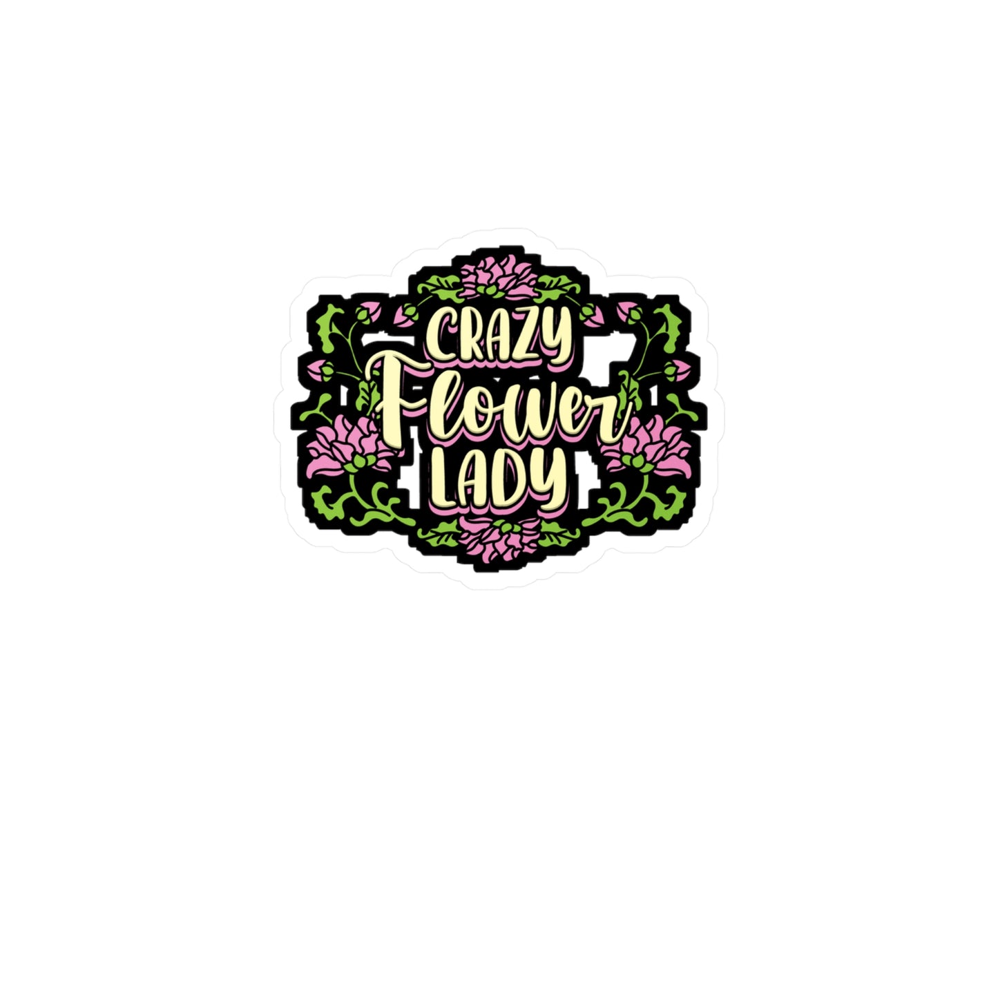 Crazy Flower Lady - Florists Sticker for Laptop Sticker. Water Bottle Sticker, Vinyl Gardening Decal - Florists Gift