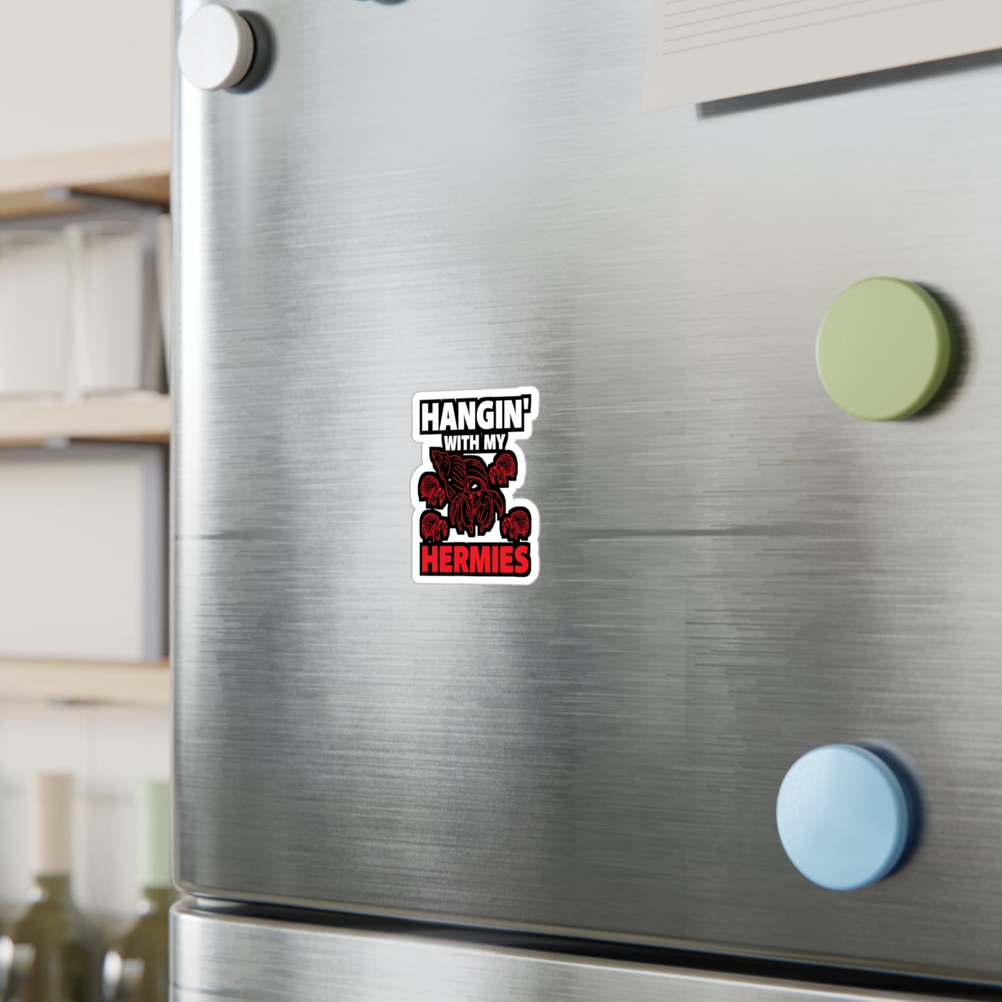 Hangin' With My Hermies - Hermit Sticker for Laptop Sticker. Water Bottle Sticker, Vinyl Hermies Decal - Hermit Gift