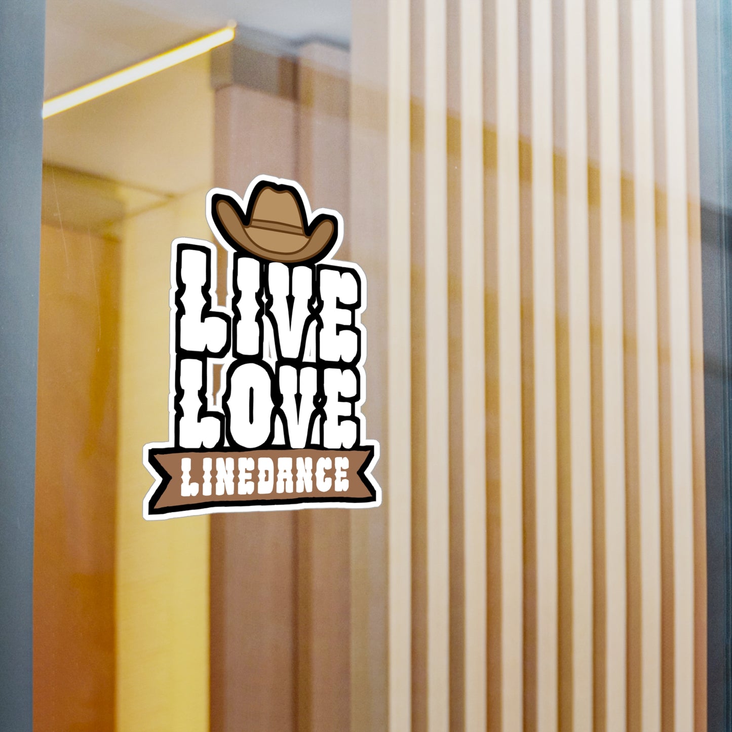Live love linedance - Cowboy hat Sticker for Wall, Laptop, Window, Truck, Car Cowboy hat Gift Vinyl Step Decal Sticker