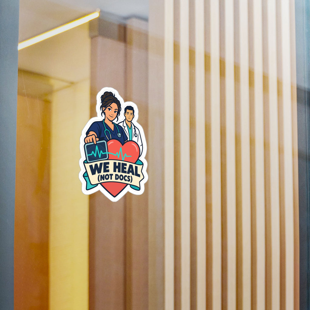 Nurse Sticker “We Heal (Not Docs)” Nursing Student Vinyl Decals for Laptop and Water Bottle