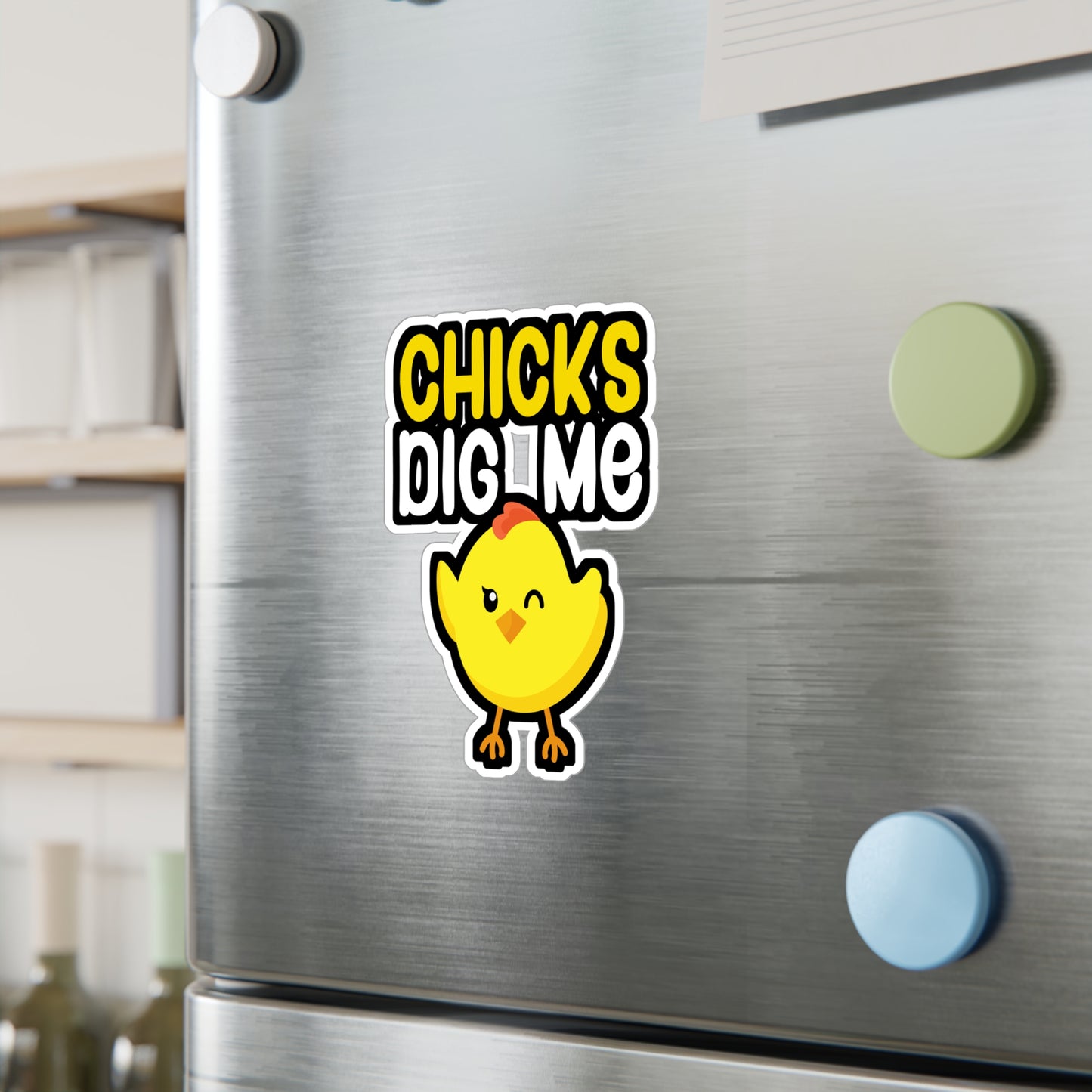 Chicks dig me - Farmer Sticker for Wall, Laptop, Window, Truck, Car Farmer Gift Vinyl Funny Decal Sticker