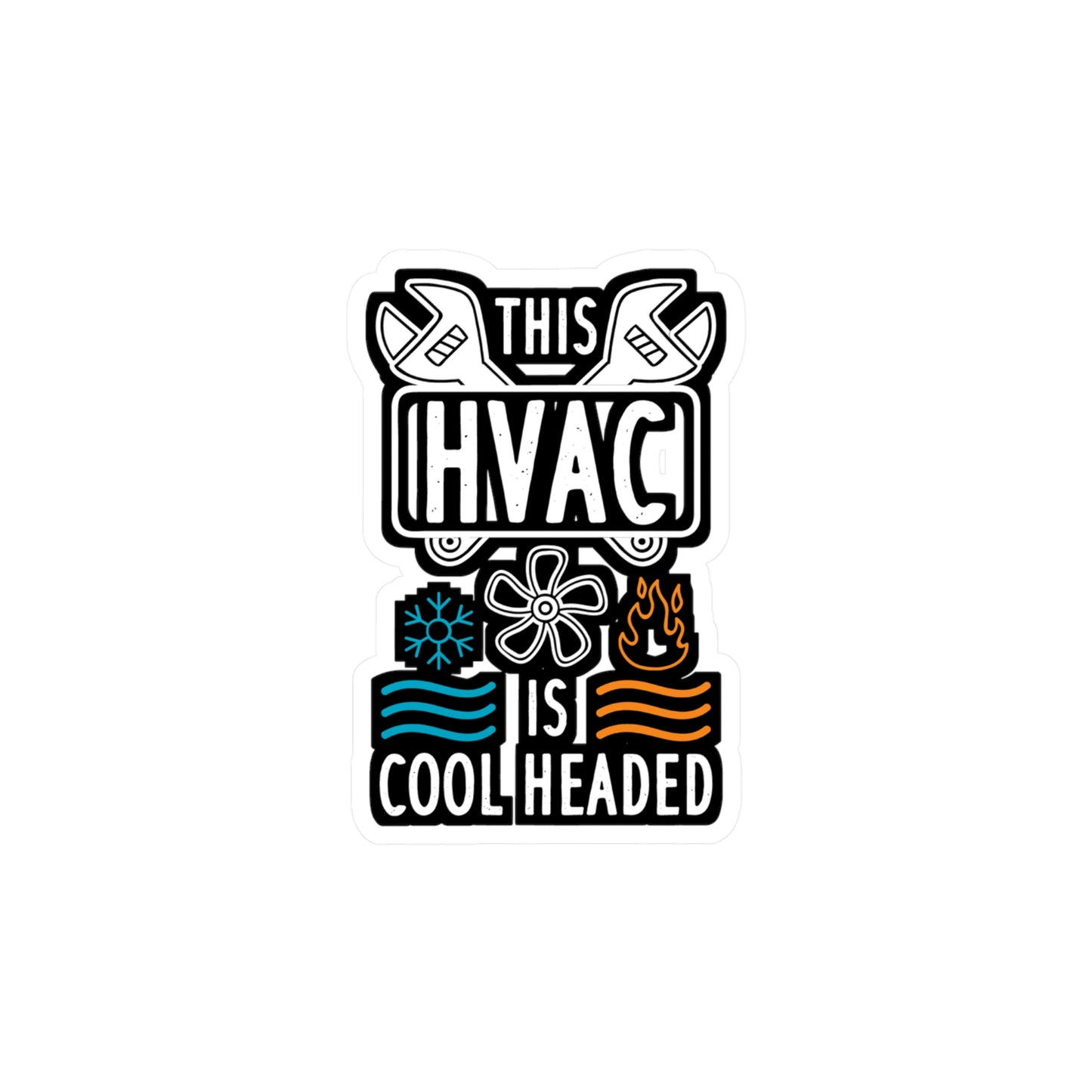 This HVAC Is Cool Headed - HVAC Sticker for Laptop Sticker. Water Bottle Sticker, Vinyl Air-conditioner Decal - HVAC Gift