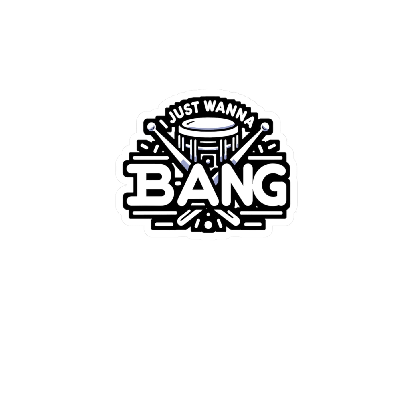 I just wanna bang - Audio-engineer Sticker for Laptop Sticker. Water Bottle Sticker, Vinyl Monitor Decal - Audio-engineer Gift