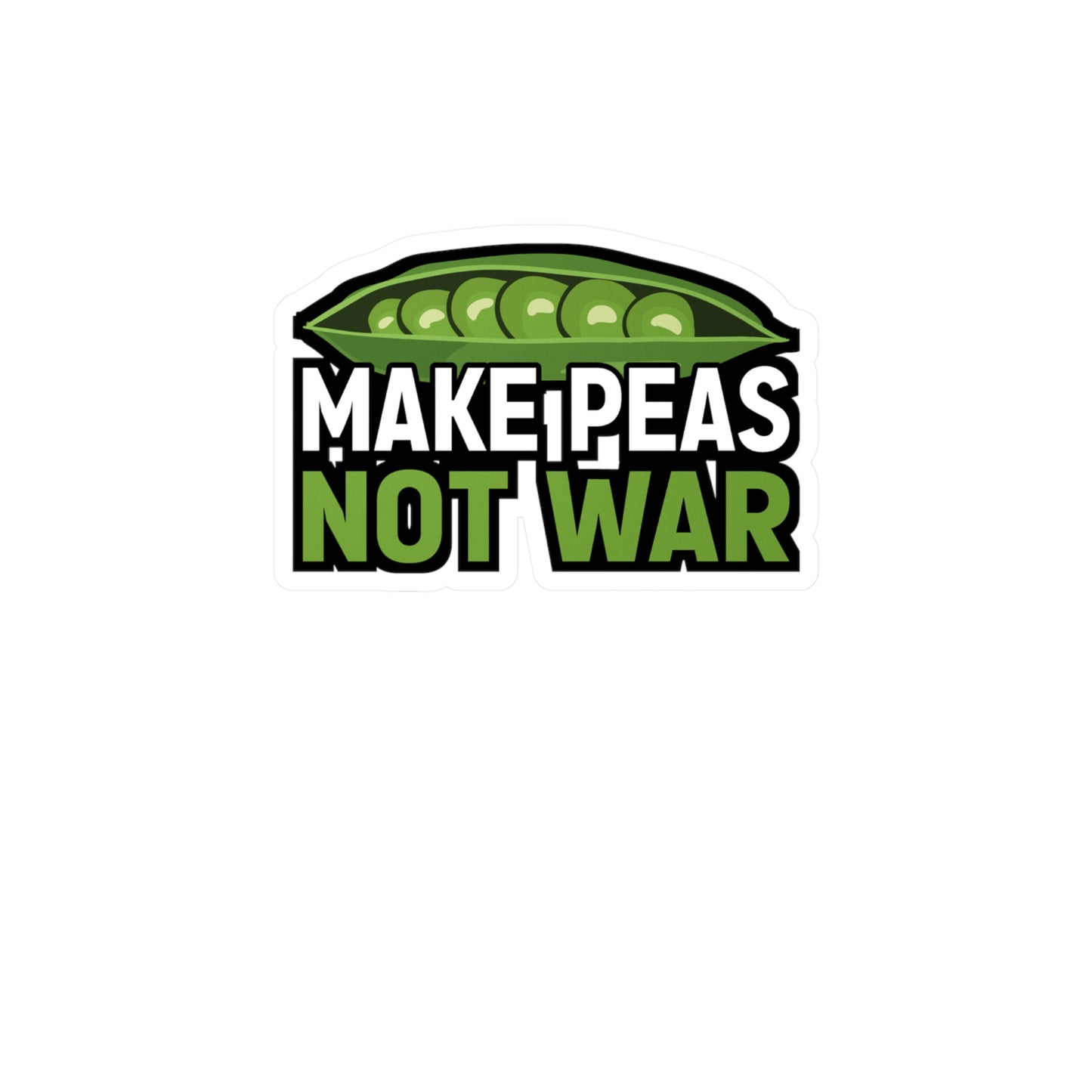 Make peas, not war - Plant-based Sticker for Laptop Sticker. Water Bottle Sticker, Vinyl Vegan Decal - Plant-based Gift
