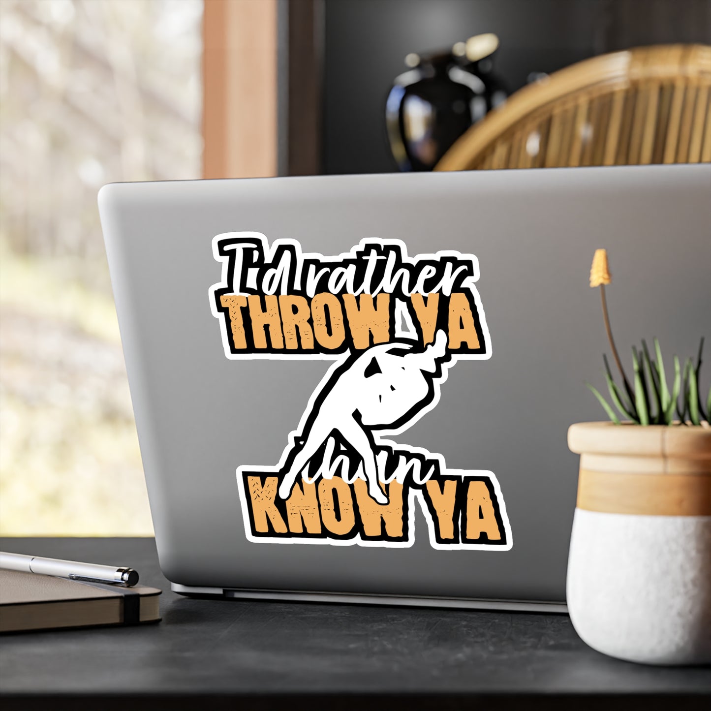 I'd Rather Throw Ya than Know Ya - Wrestle Sticker for Laptop Sticker. Water Bottle Sticker, Vinyl Wrestling Decal - Wrestle Gift
