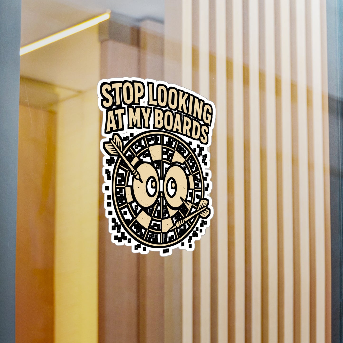 Stop Looking At My Boards – Funny Dart Sticker for Laptop or Water Bottle | Vinyl Dartboard Decal, Player Gift