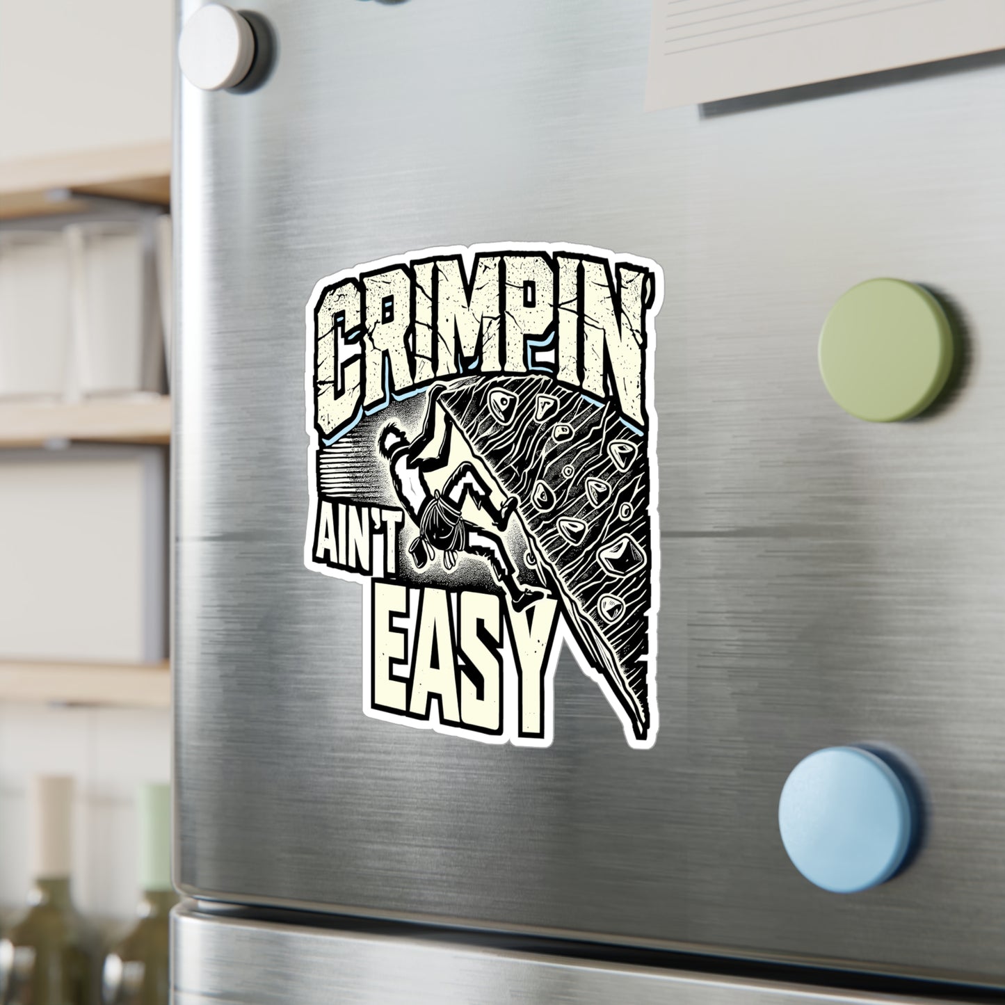 Crimpin' Ain't Easy – Vinyl Crimping Sticker for Laptop or Water Bottle | Climbing Gift, Funny Decal for Rock Climbers