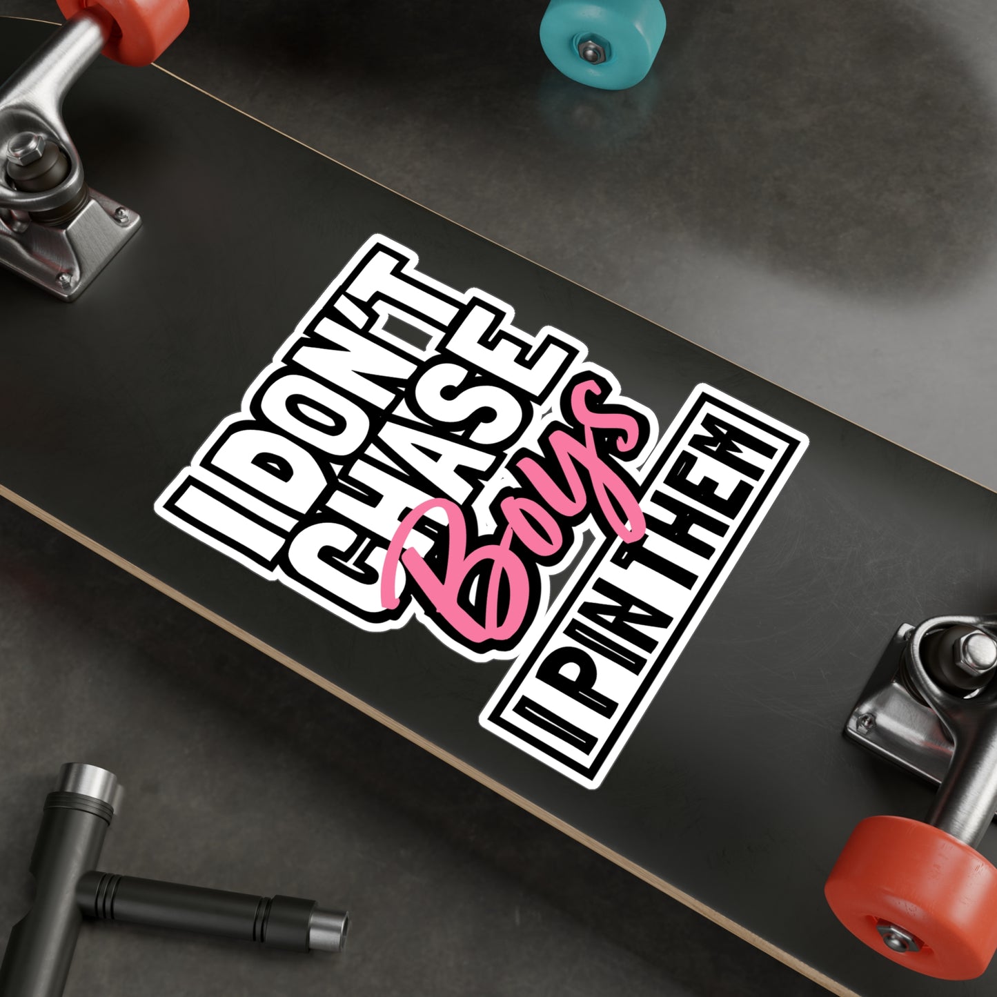 I Don't Chase Boys I Pin Them - Wrestle Sticker for Laptop Sticker. Water Bottle Sticker, Vinyl Wrestling Decal - Wrestle Gift