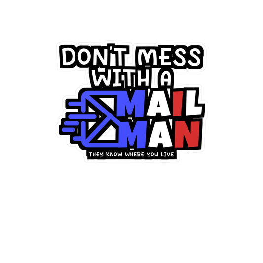 Don't Mess With A Mailman | Postal worker Sticker | Funny postal worker Decals | Postal worker Gift