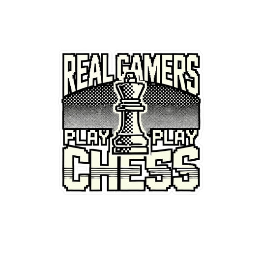 Real Gamers Play Chess – Vinyl Gaming Decal for Car, Laptop & Water Bottle | Chess Gift, Chess Moves Sticker