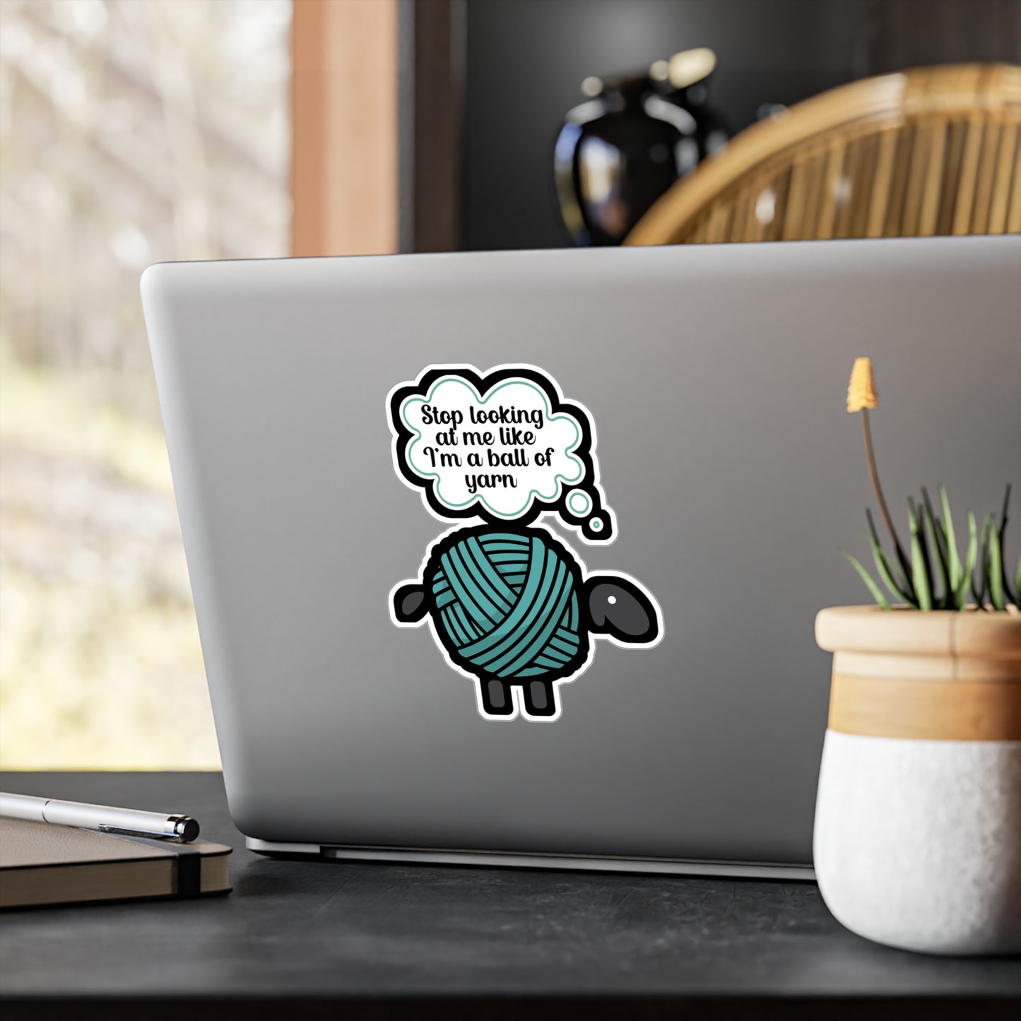 Stop looking at me like a ball of yarn - Crocheting Sticker for Wall, Laptop, Window, Truck, Car Crocheting Gift Vinyl Crocheter Decal Sticker