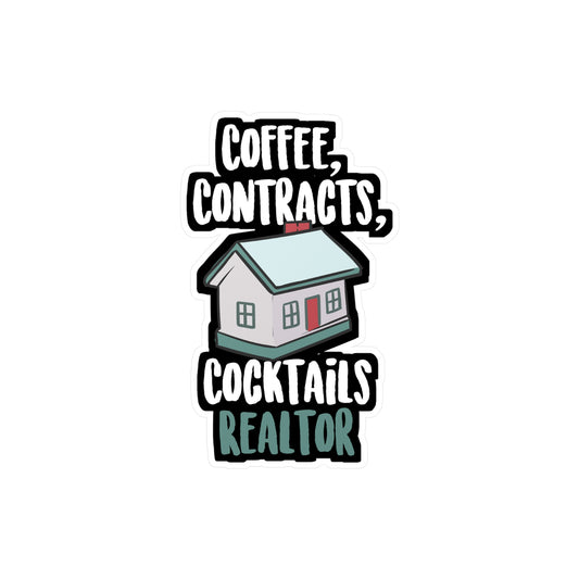 Coffee Contracts Cocktails Realtor - Realtor Sticker for Laptop Sticker. Water Bottle Sticker, Vinyl Closure Decal - Realtor Gift