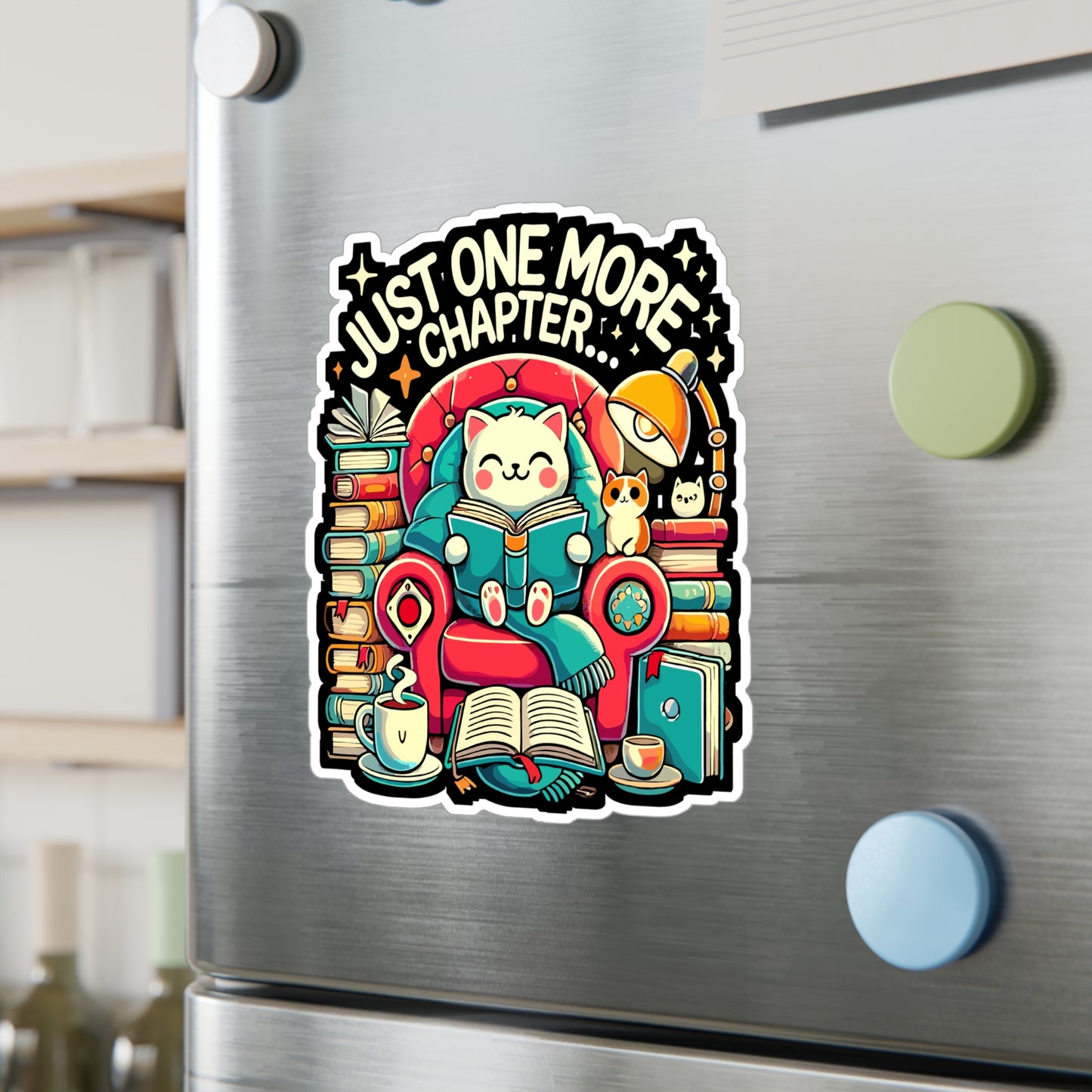 Just One More Chapter - Book lover Sticker for Laptop Sticker. Water Bottle Sticker, Vinyl Cat lover Decal - Book lover Gift