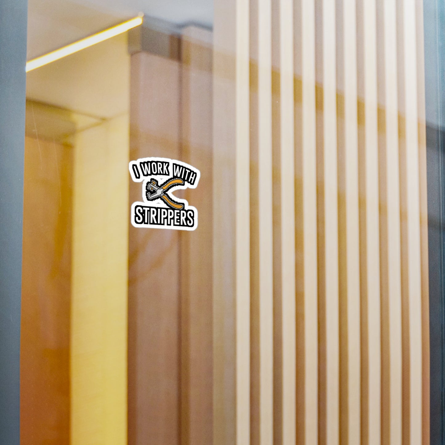 I Work With Strippers - Electrician Sticker for Wall, Laptop, Window, Truck, Car Electrician Gift Vinyl Wiring Decal Sticker