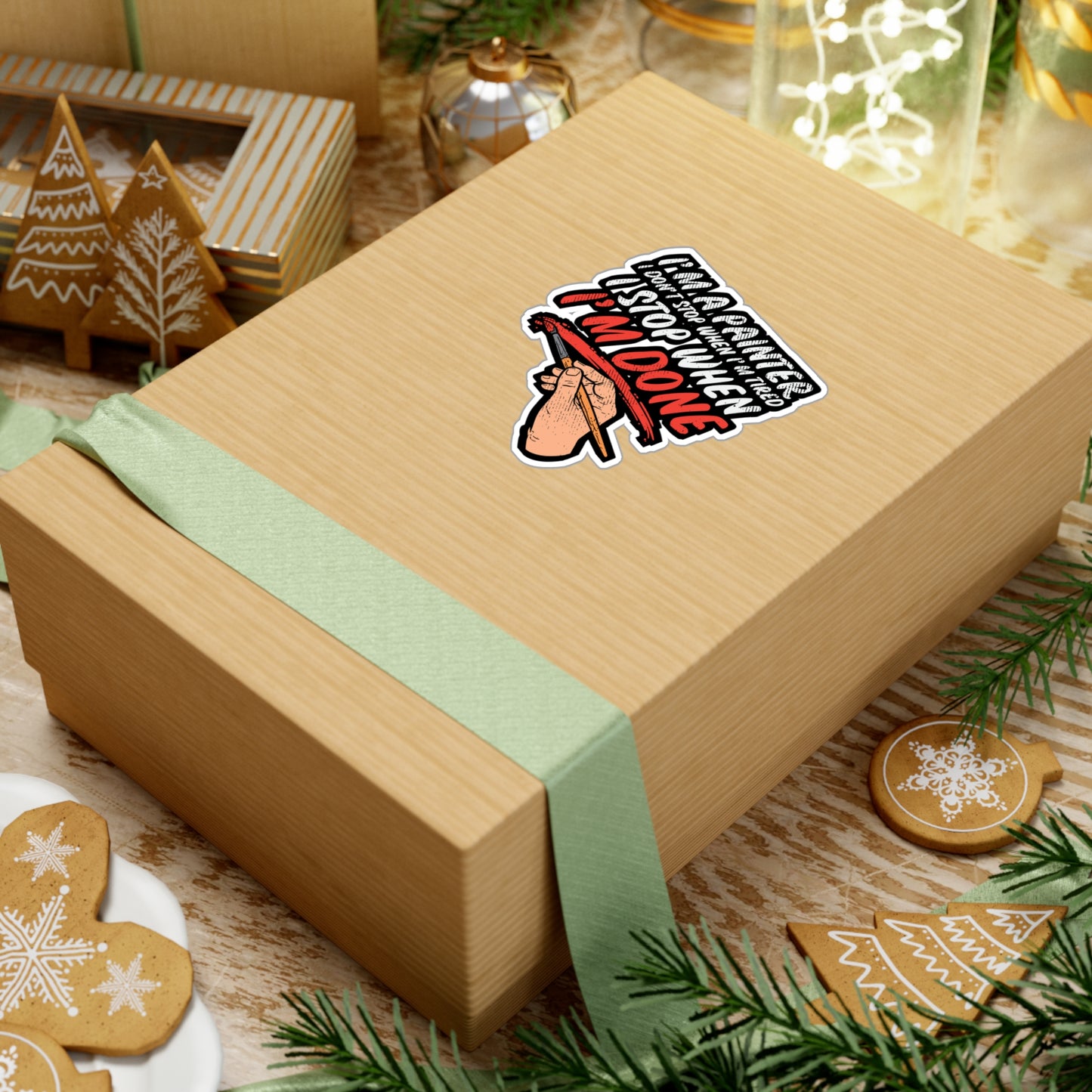 I'm A Painter I Don't Stop When I'm Tired I Stop When I'm Done - Painter Sticker for Laptop Sticker. Water Bottle Sticker, Vinyl Roll Decal - Painter Gift