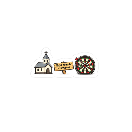 Dart Sticker 'Right church, wrong pew' Funny Dartboard Drinking Team Arrow Waterproof Vinyl Sticker Decals for Laptop, Water Bottle